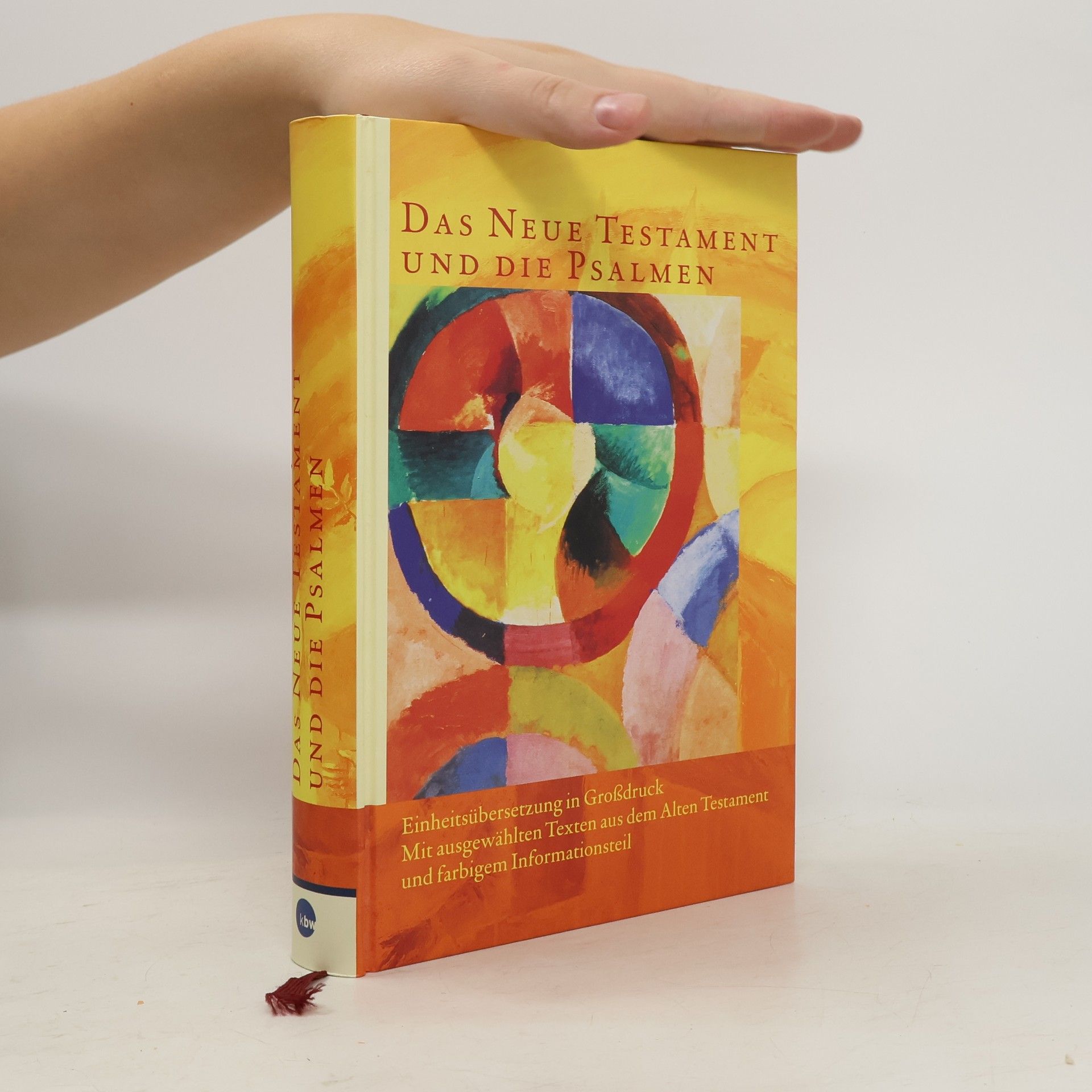 Autorenkollektiv Das Neue Testament und die Psalmen