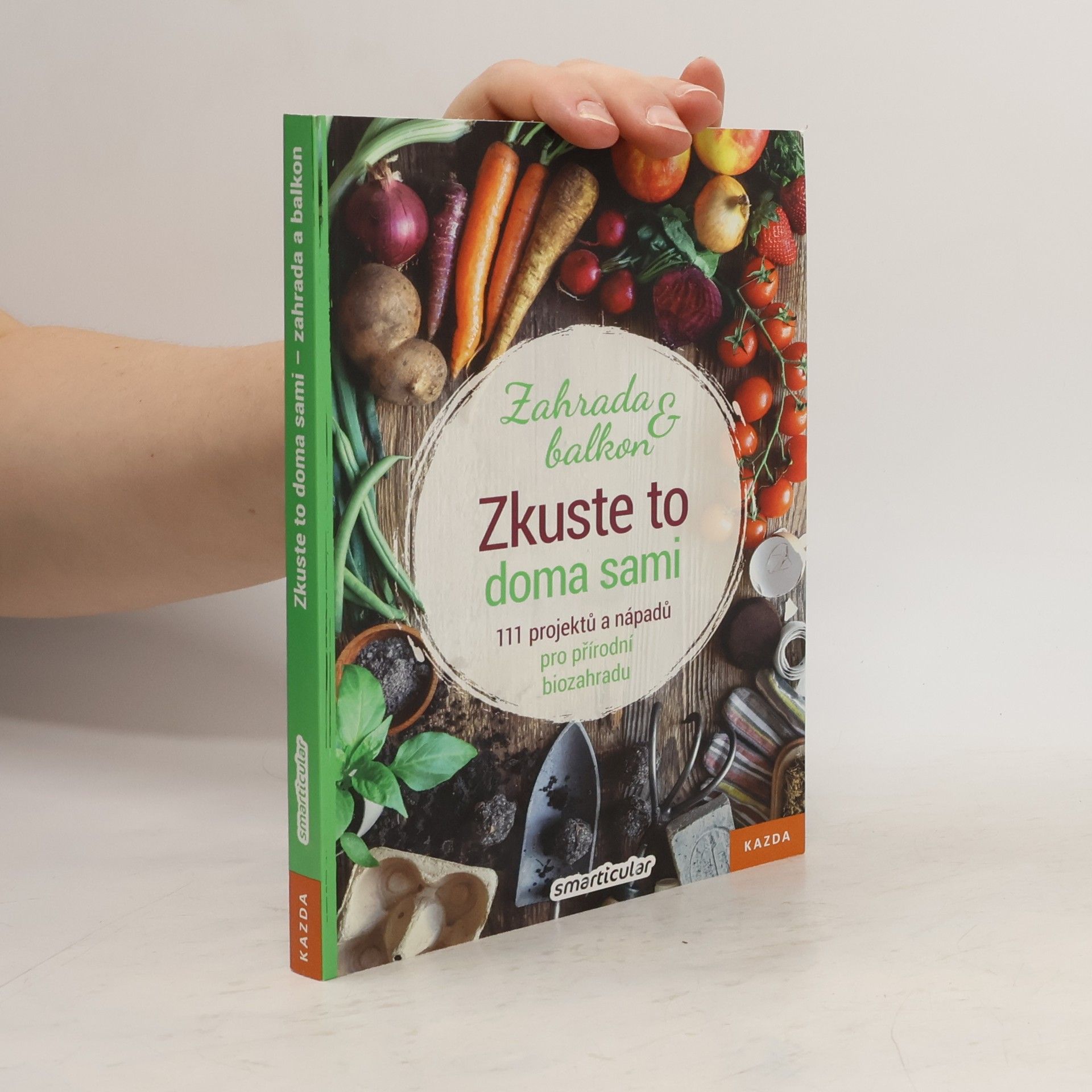 Autorenkollektiv Zkuste to doma sami - zahrada a balkon