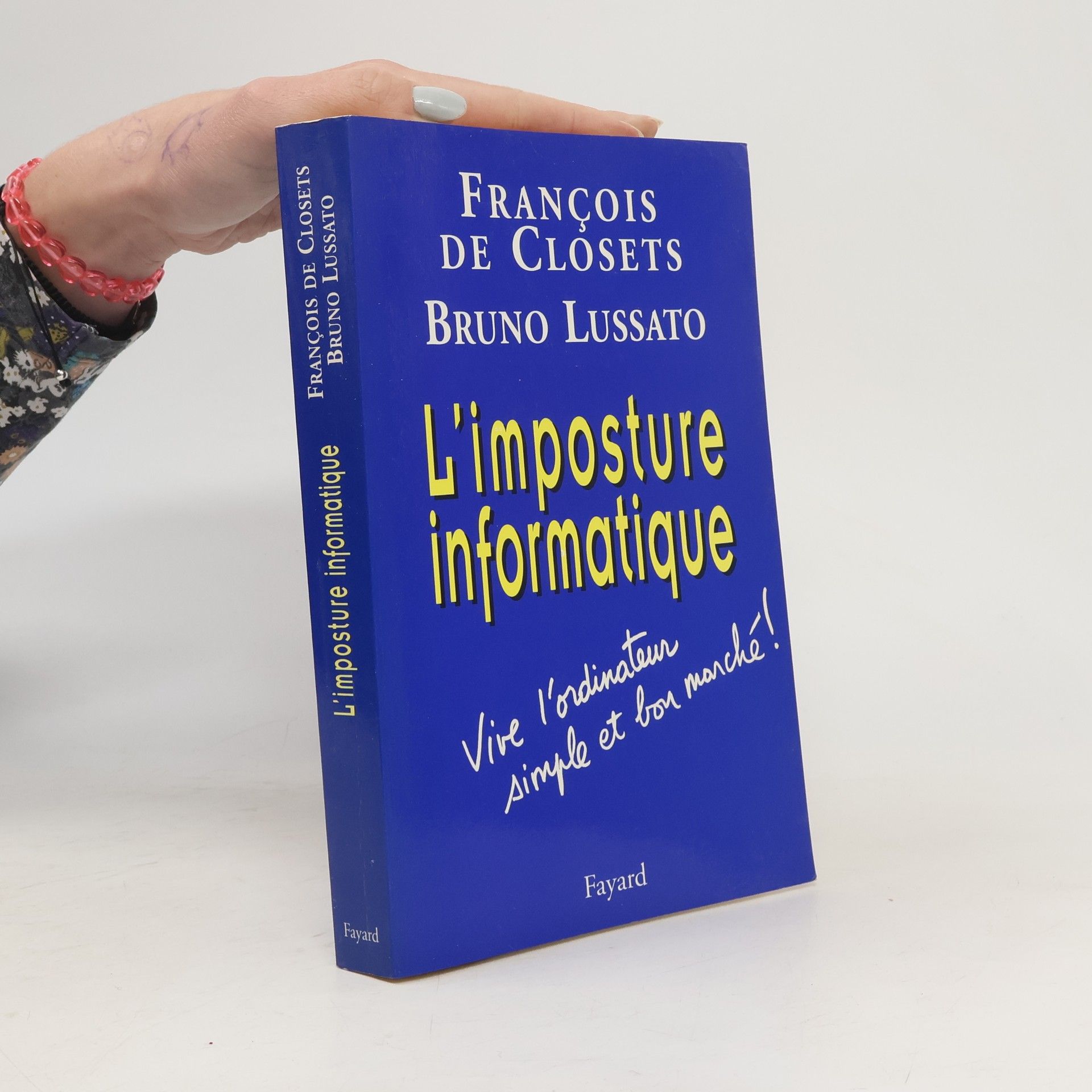 François de Closets L'imposture informatique