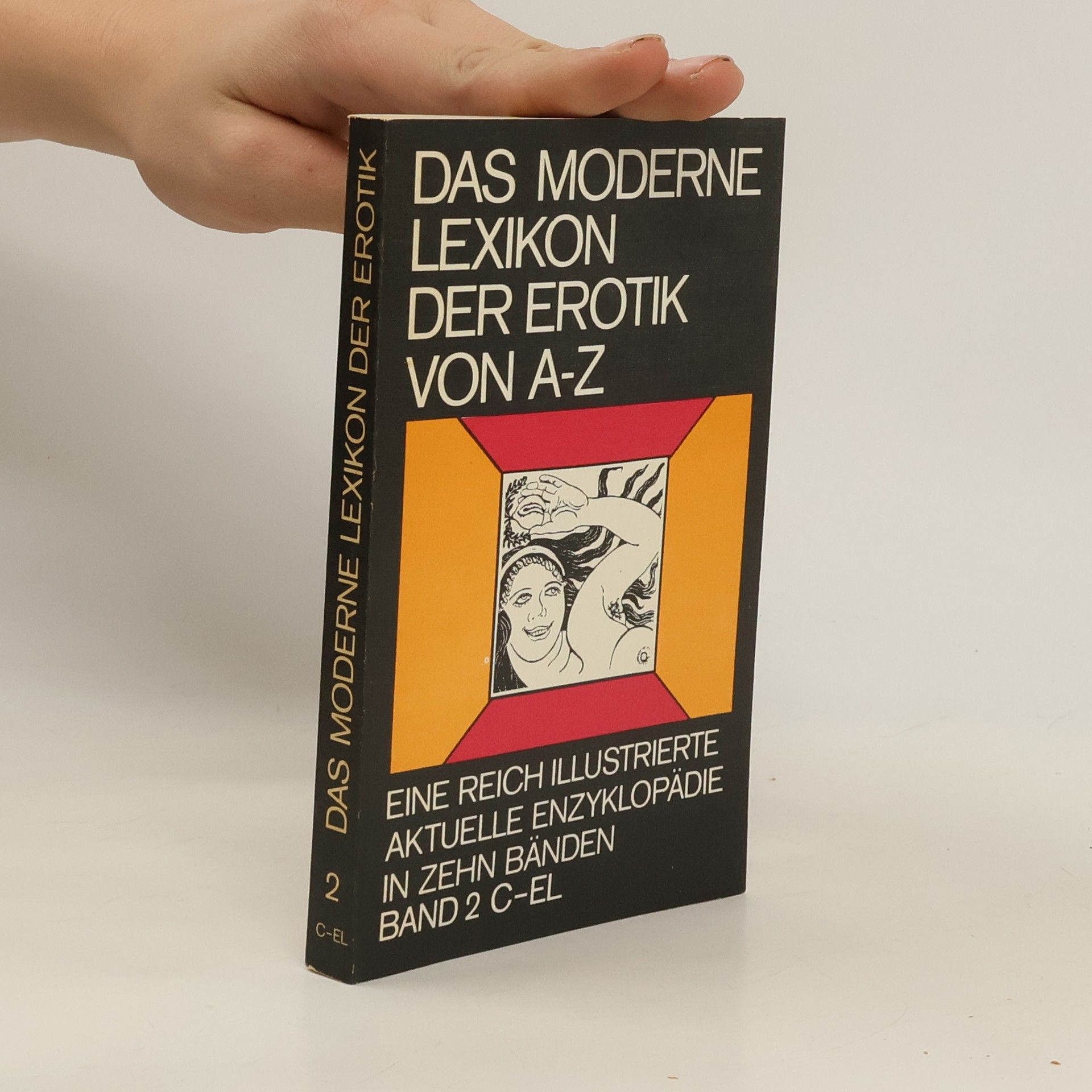 Autorenkollektiv Das moderne Lexikon der Erotik von A-Z. Band 2 C-EL