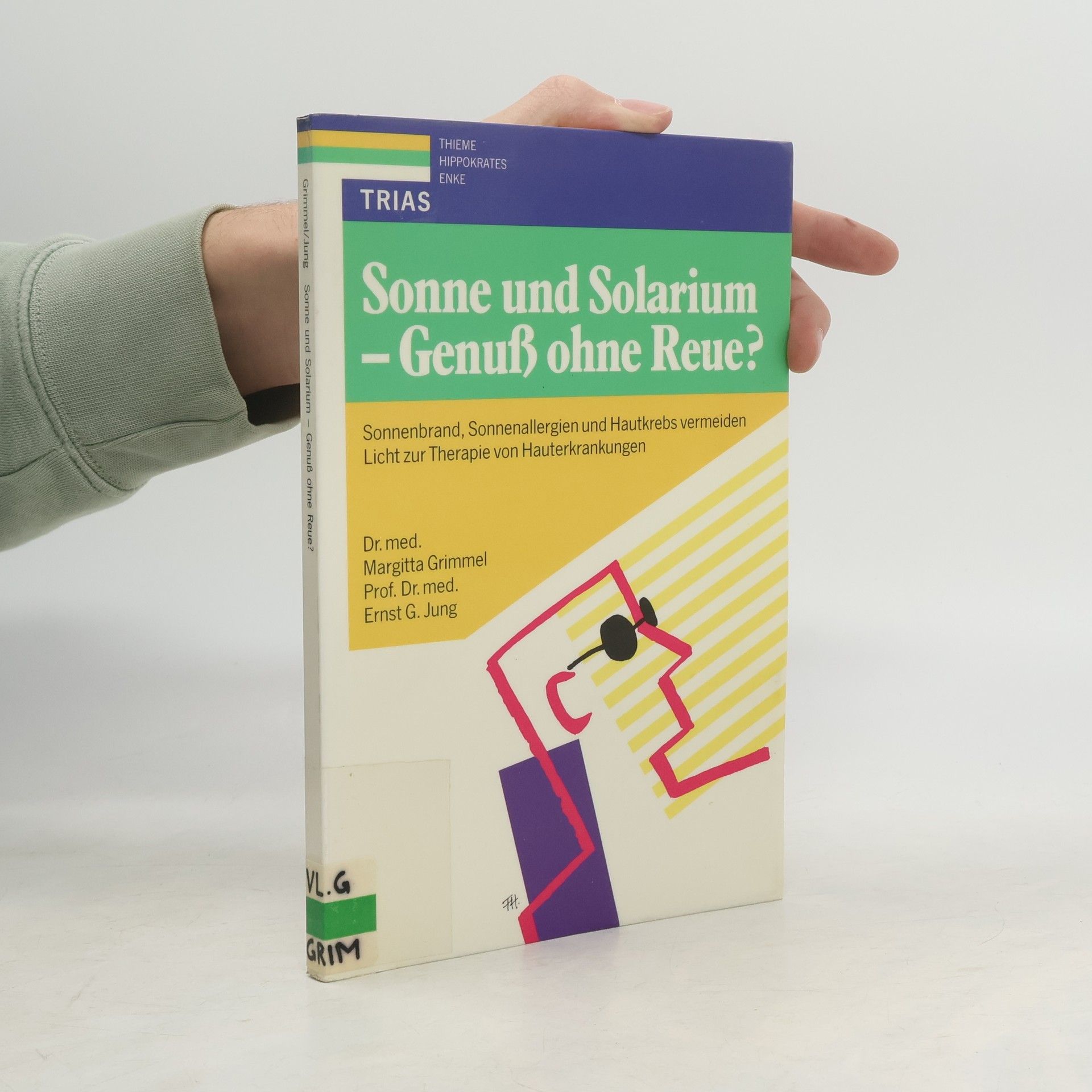 Margitta Grimmel Sonne und Solarium - Genuss ohne Reue?