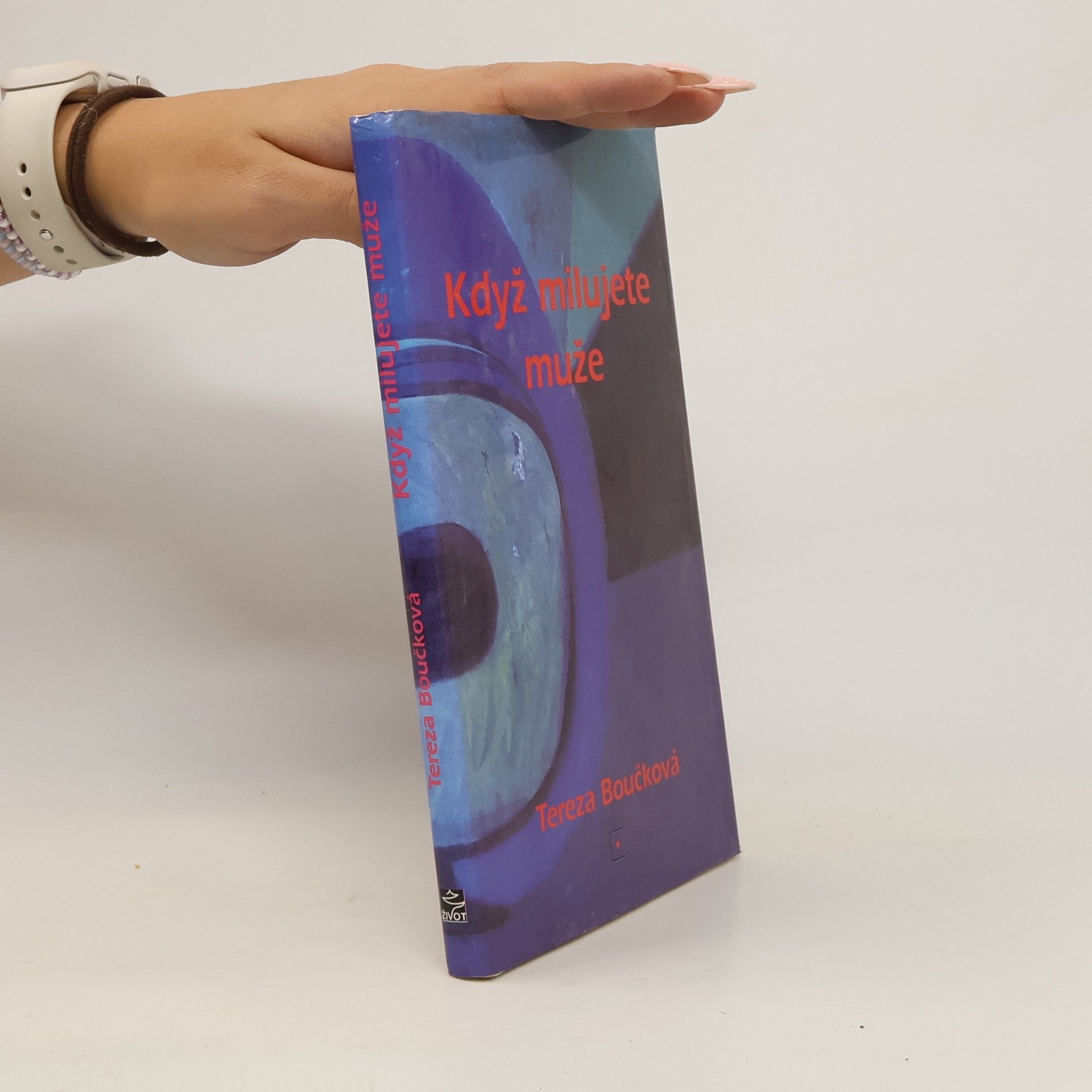 Tereza Boučková Když milujete muže