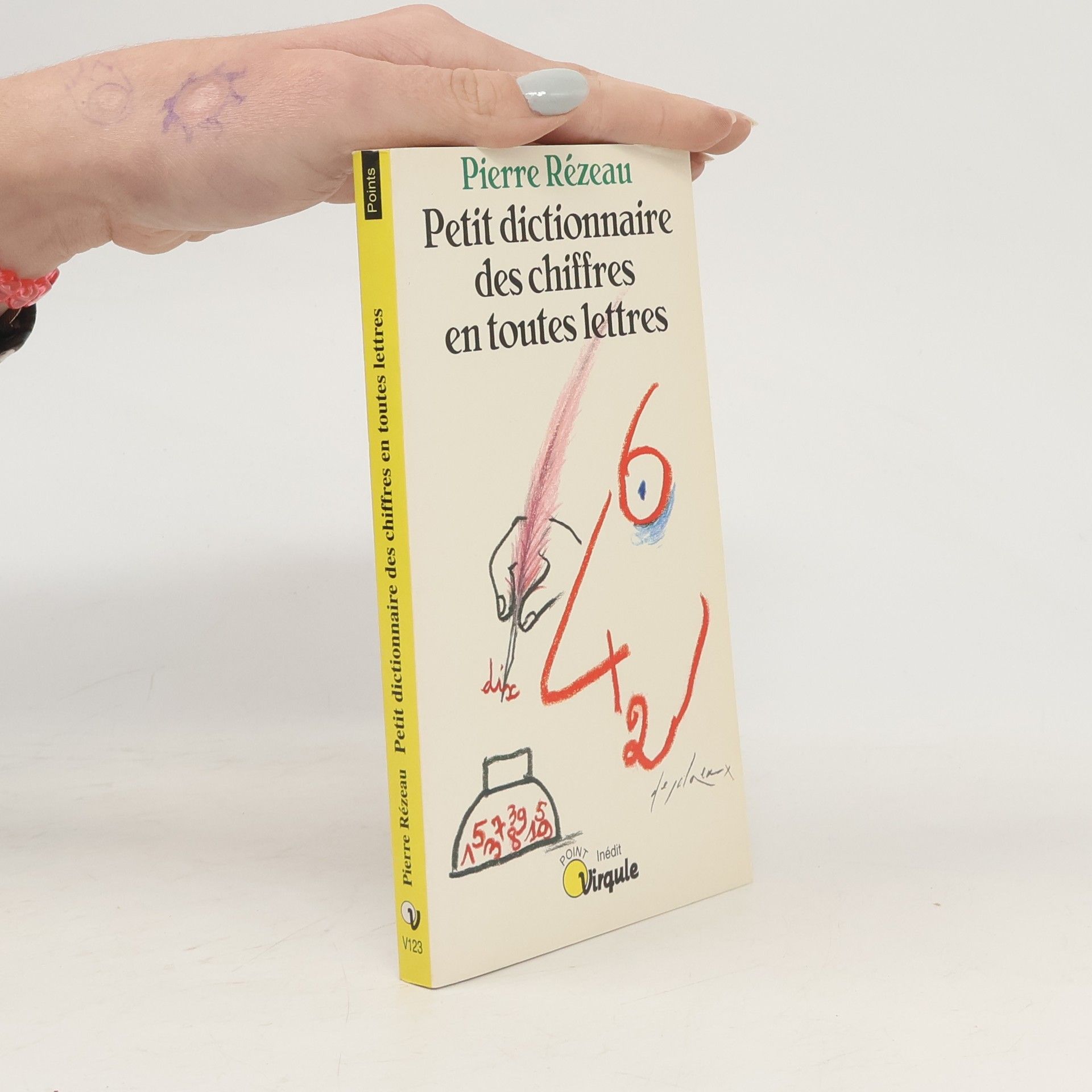 Petit dictionnaire des chiffres en toutes lettres