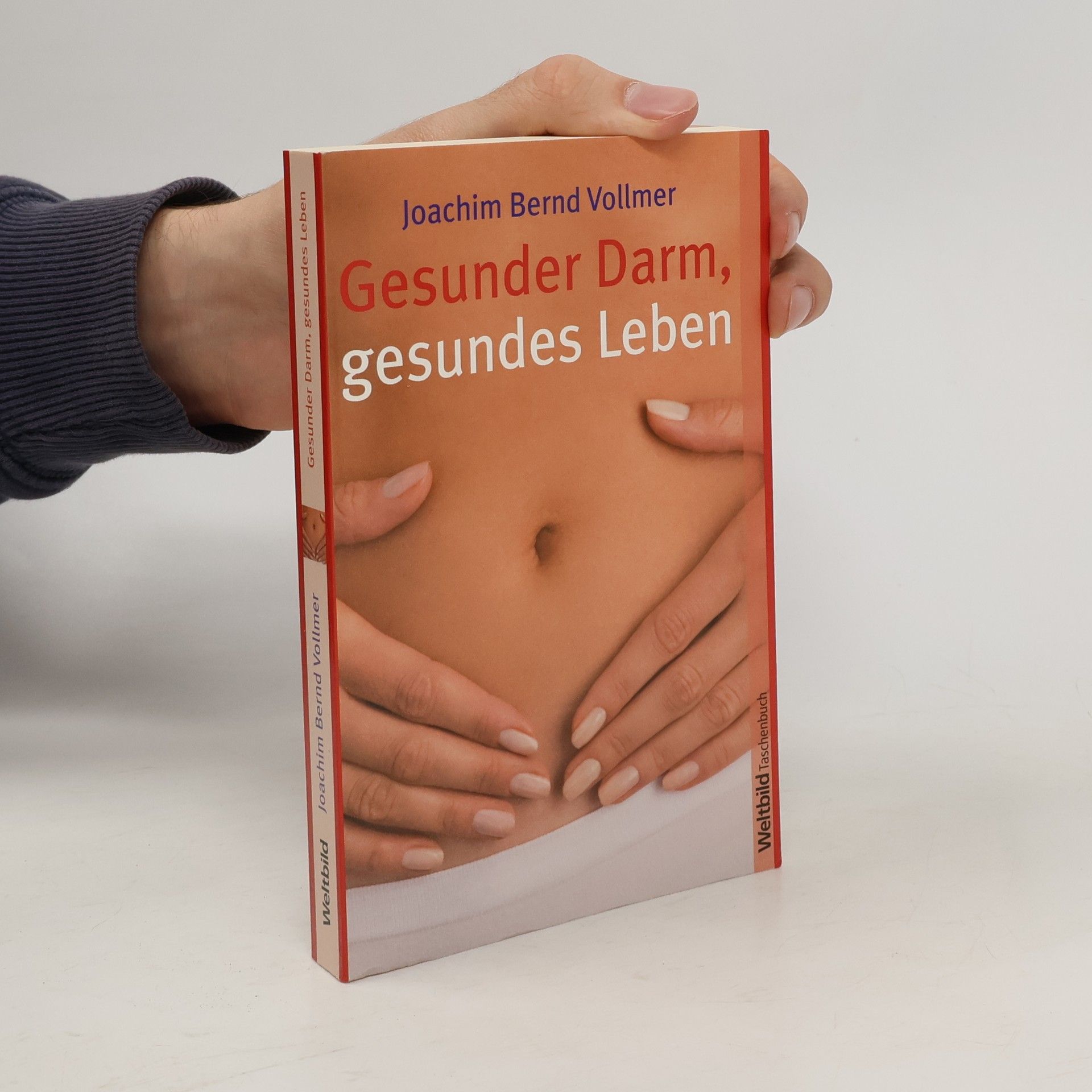 Joachim B. Vollmer Gesunder Darm, gesundes Leben