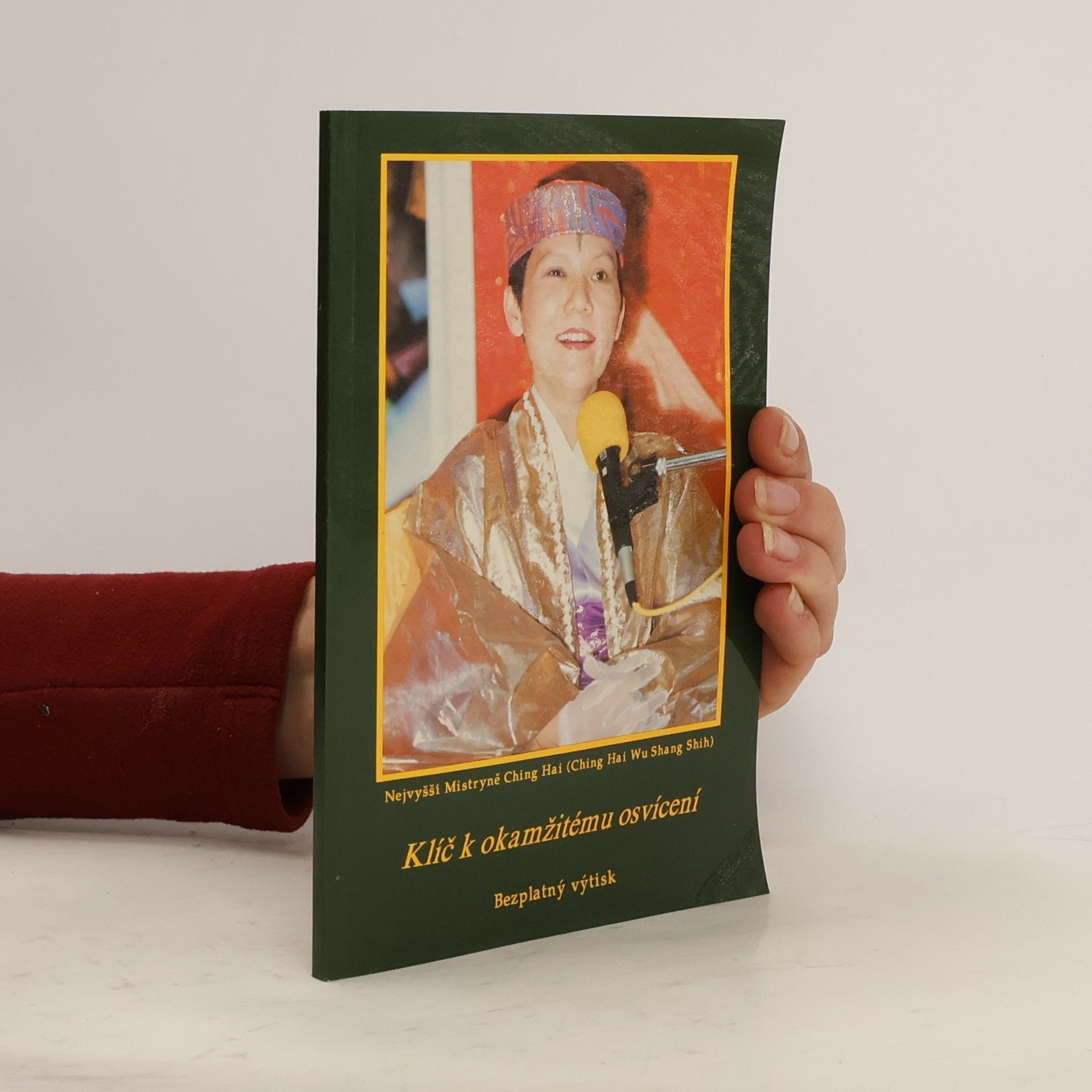 Suma Ching Hai Klíč k okamžitému osvícení