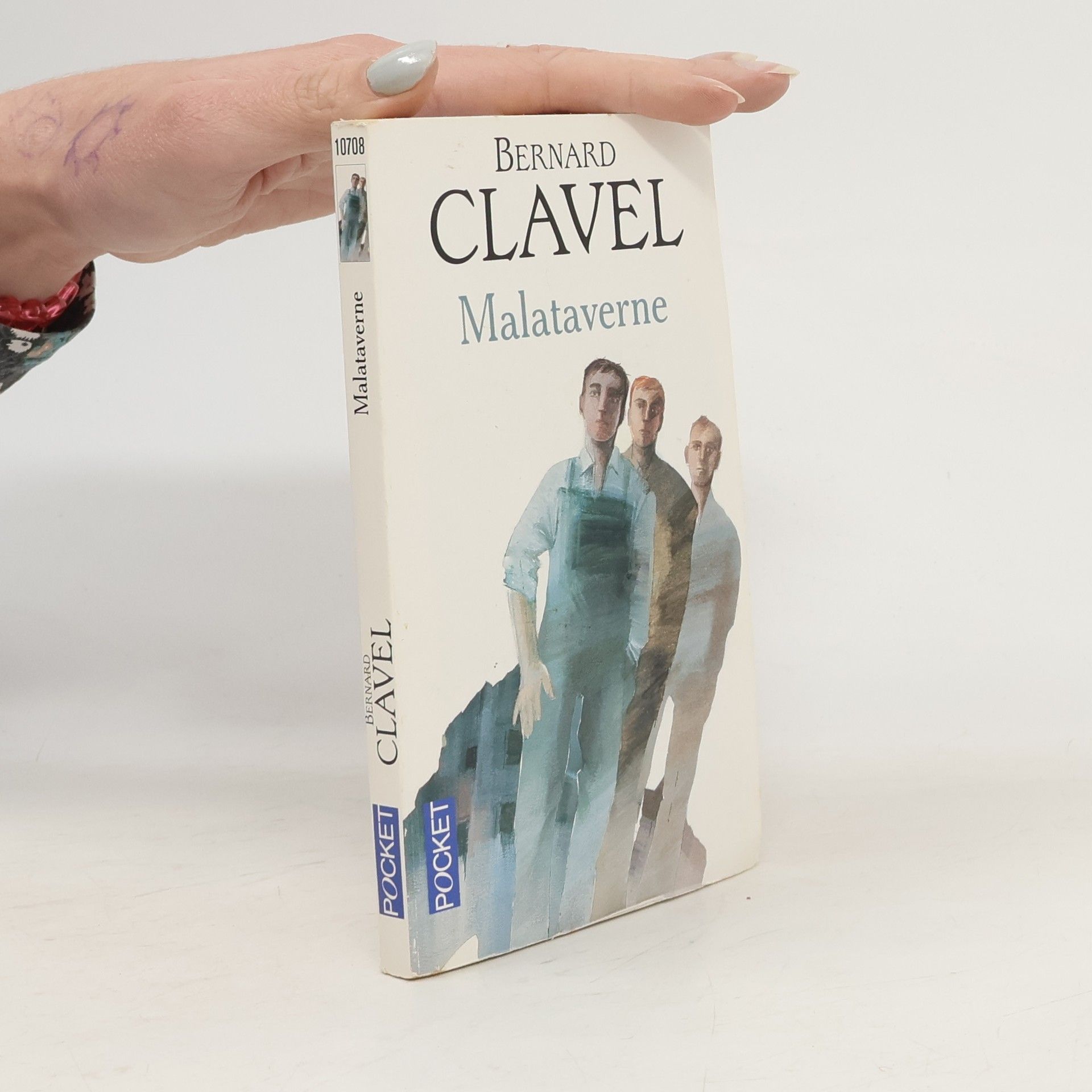 Bernard Clavel Malataverne