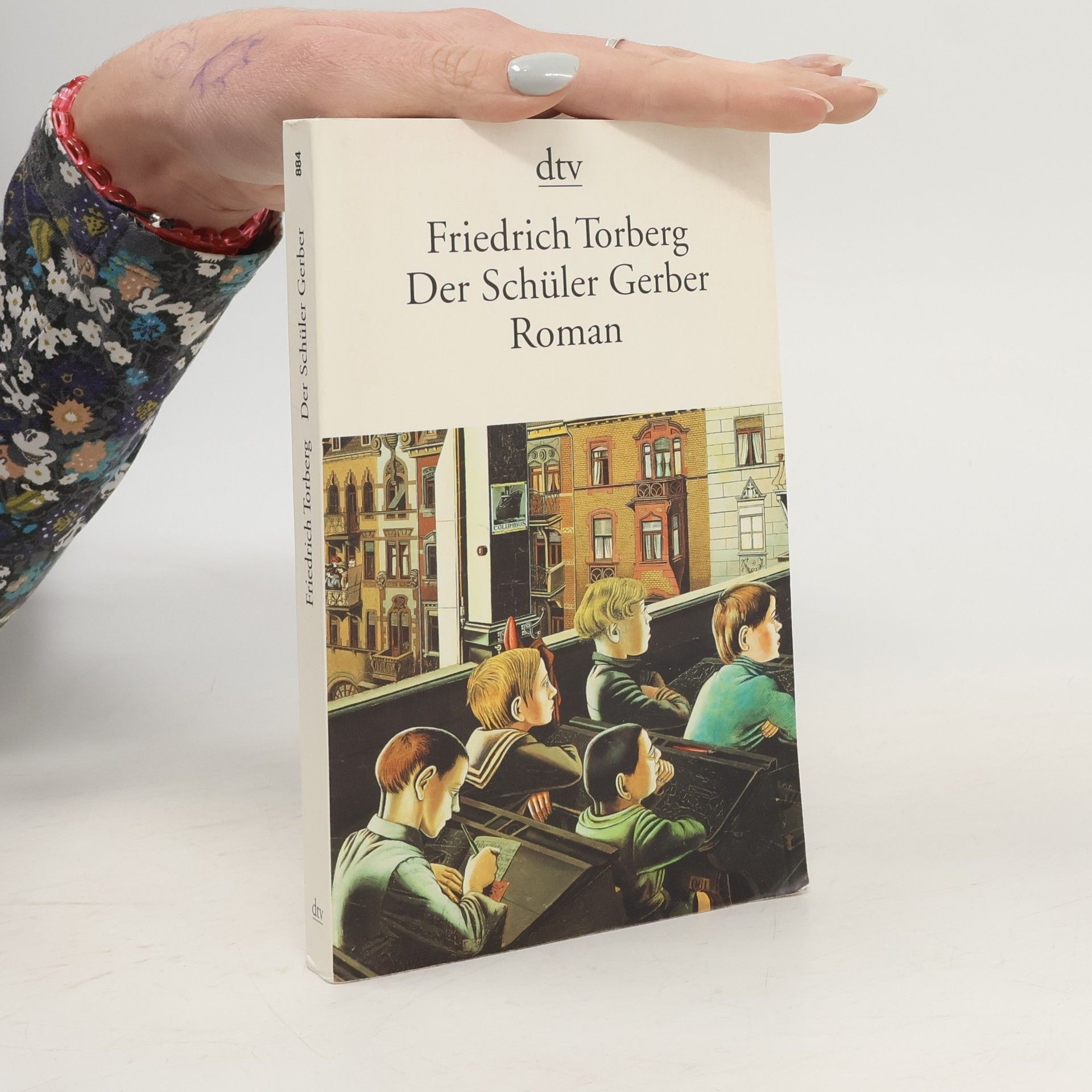 Friedrich Torberg Der Schüler Gerber : Roman