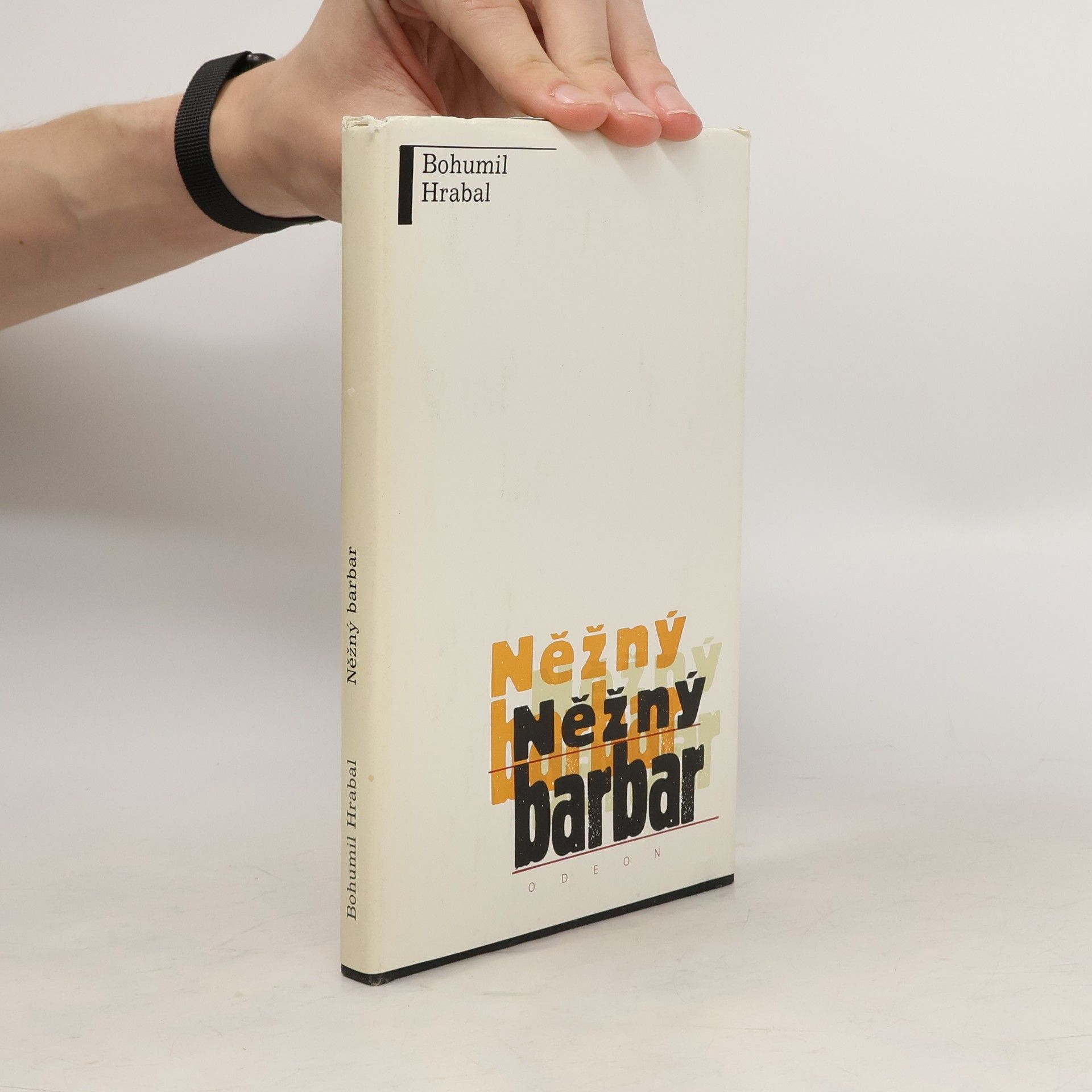 Bohumil Hrabal Něžný barbar