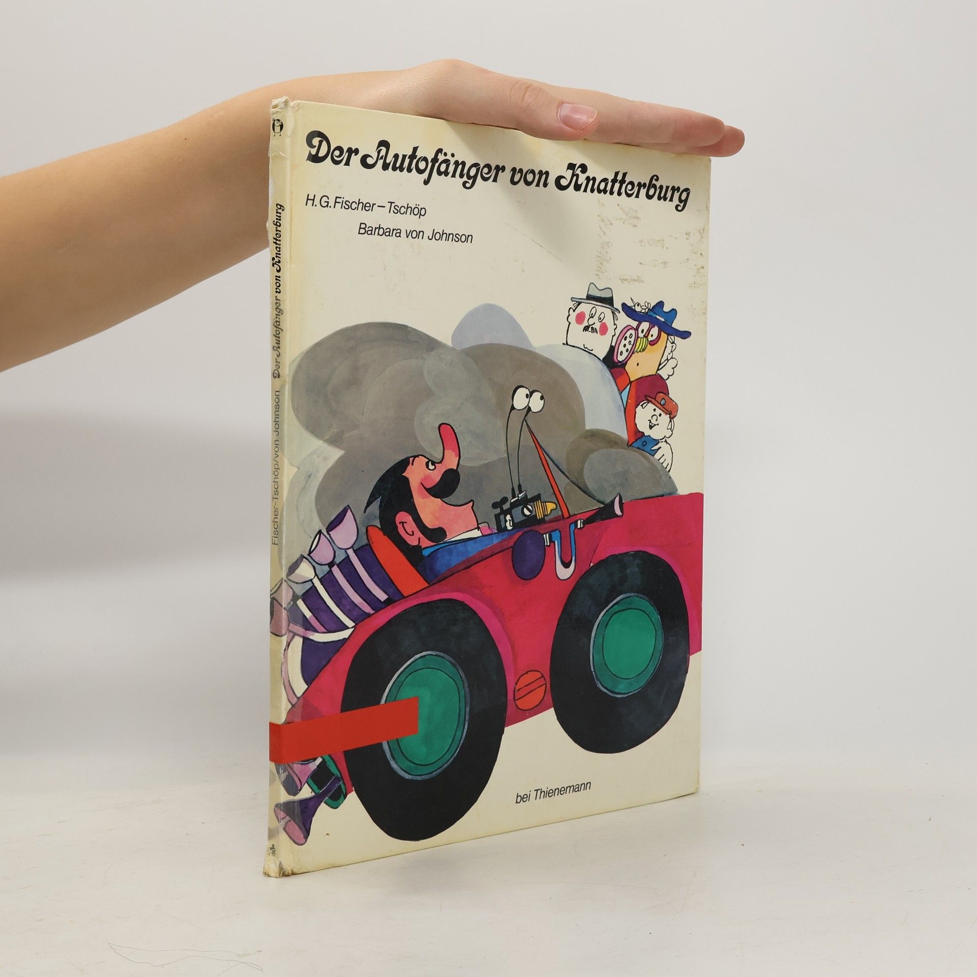 Heinz G. Fischer-Tschöp Der Autofänger von Knatterburg