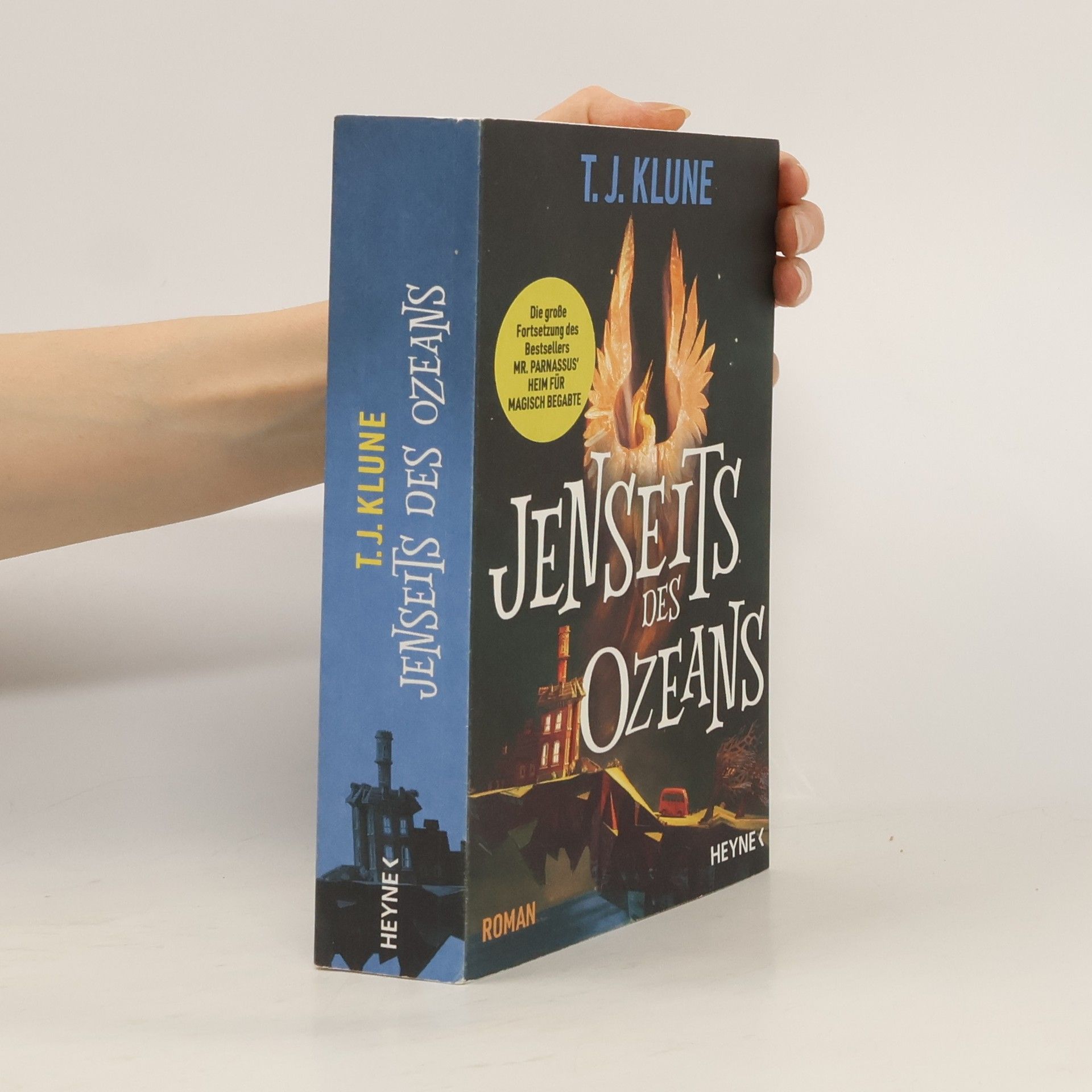 TJ Klune Jenseits des Ozeans. Die Fortsetzung des großen Spiegel-Bestsellers „Mr. Parnassus’ Heim für magisch Begabte“. Roman