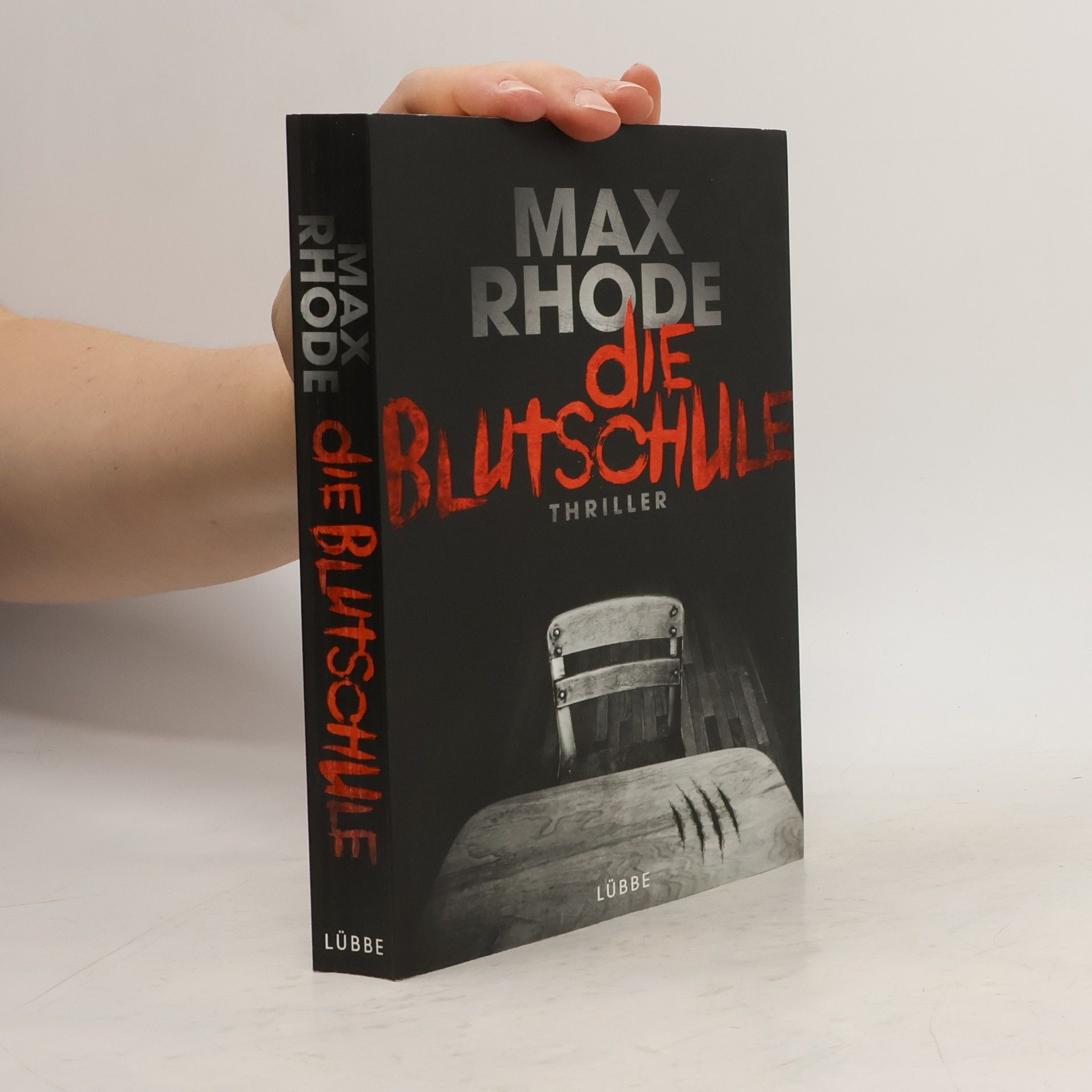 Max Rhode Die Blutschule