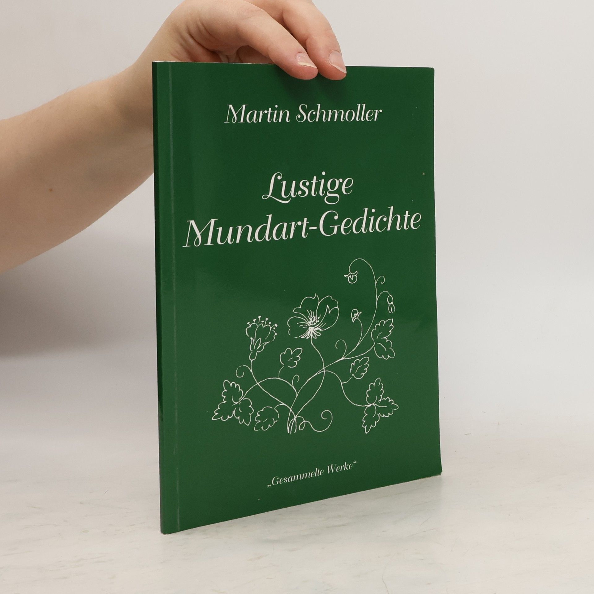 Martin Schmoller Lustige Mundart-Gedichte