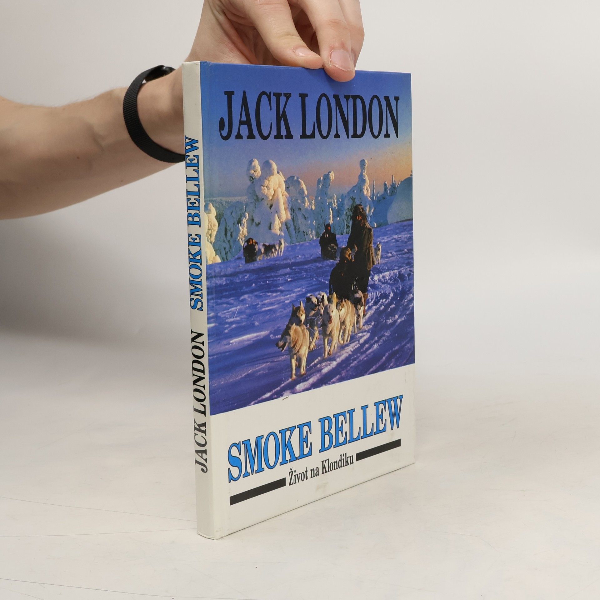 Jack London Smoke Bellew: život na Klondiku
