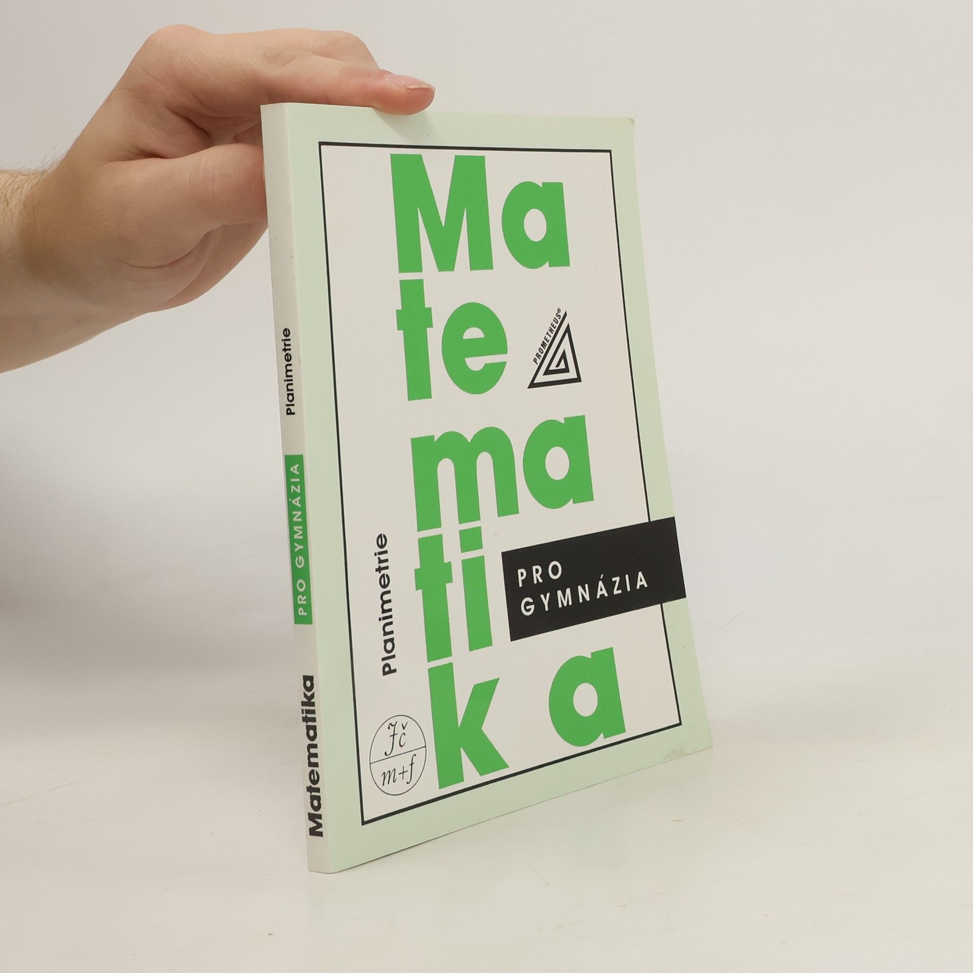 Matematika pro gymnázia. Planimetrie