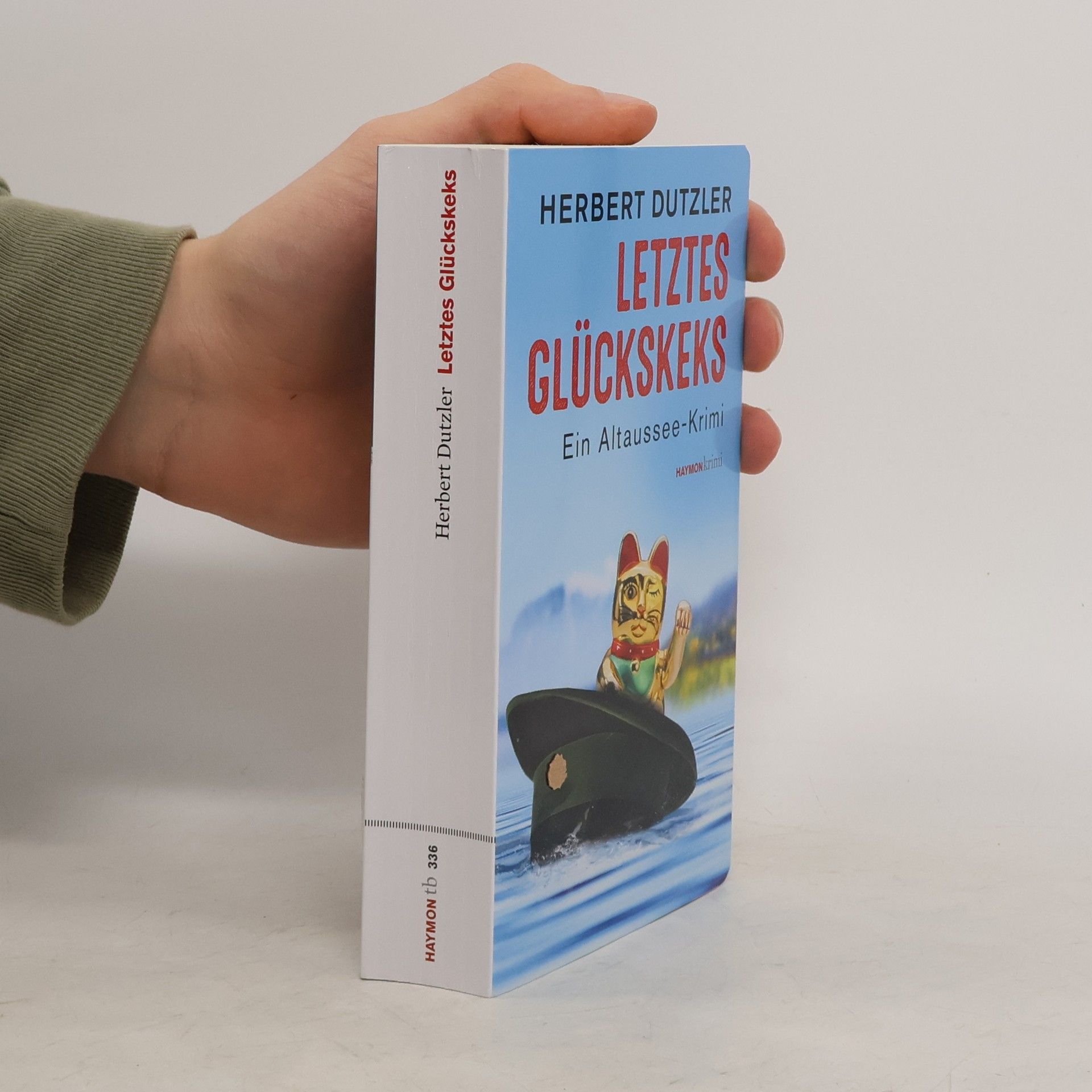 Herbert Dutzler Letztes Glückskeks