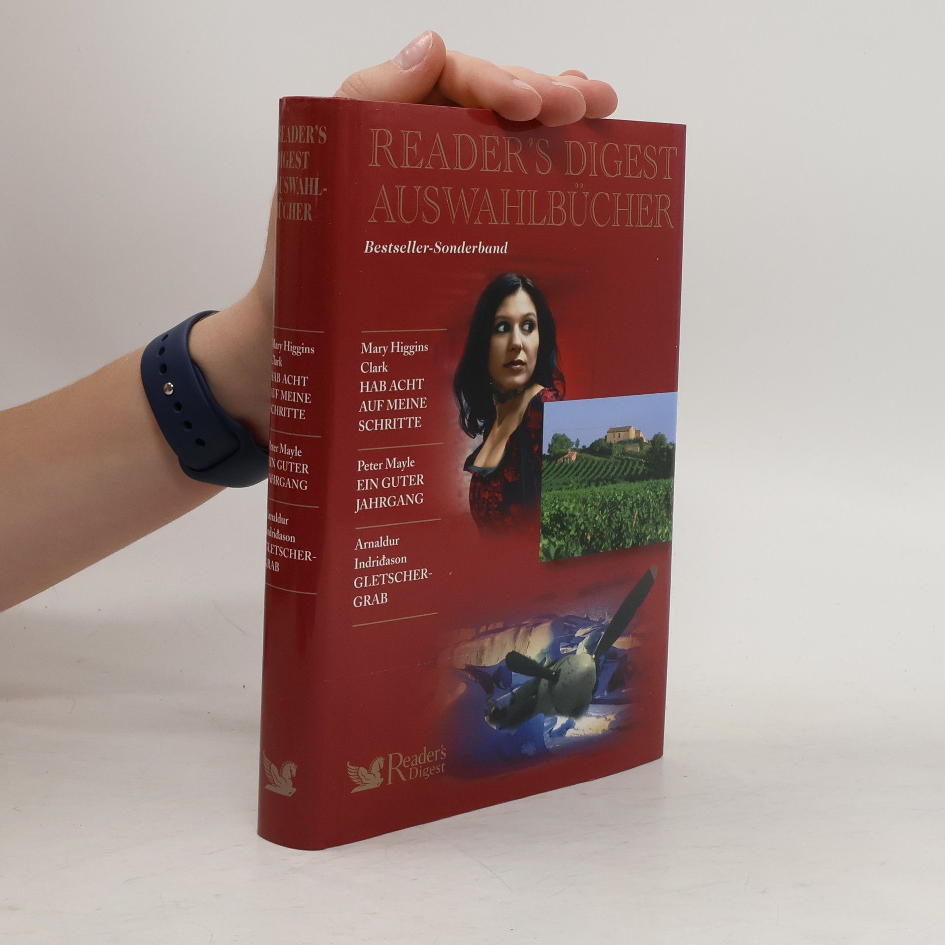 Mary Higgins Clark Reader's Digest Auswahlbücher. Hab Acht auf meine Schritte. Ein guter Jahrgang. Gletschergrab