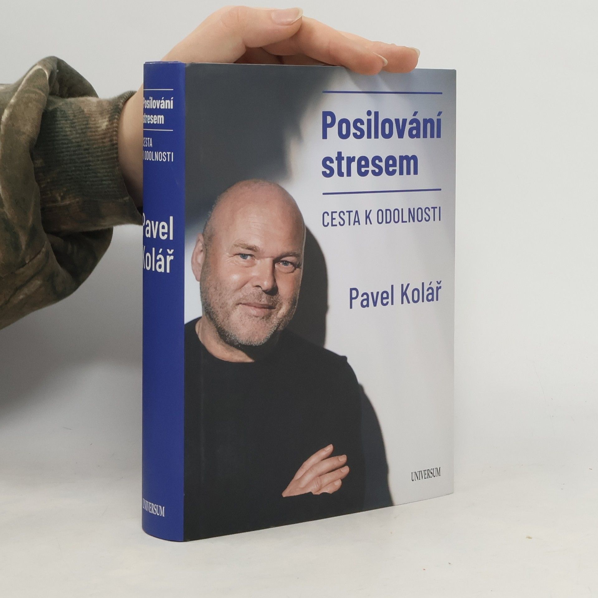 Pavel Kolář Posilování stresem: Cesta k odolnosti