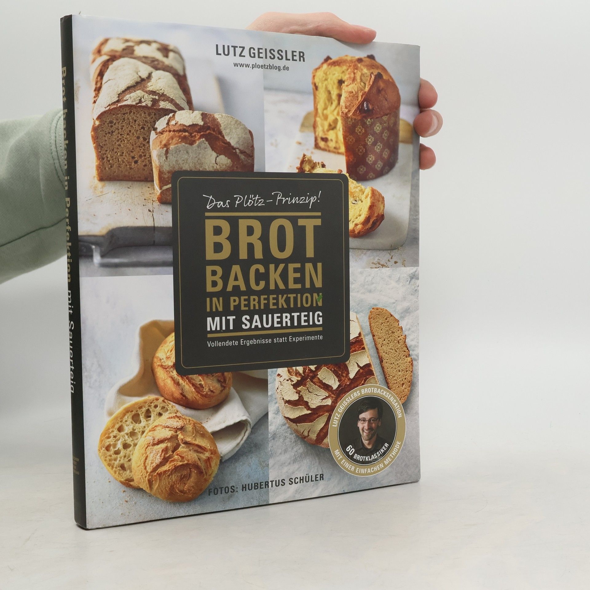 Lutz Geissler Brot backen in Perfektion mit Sauerteig