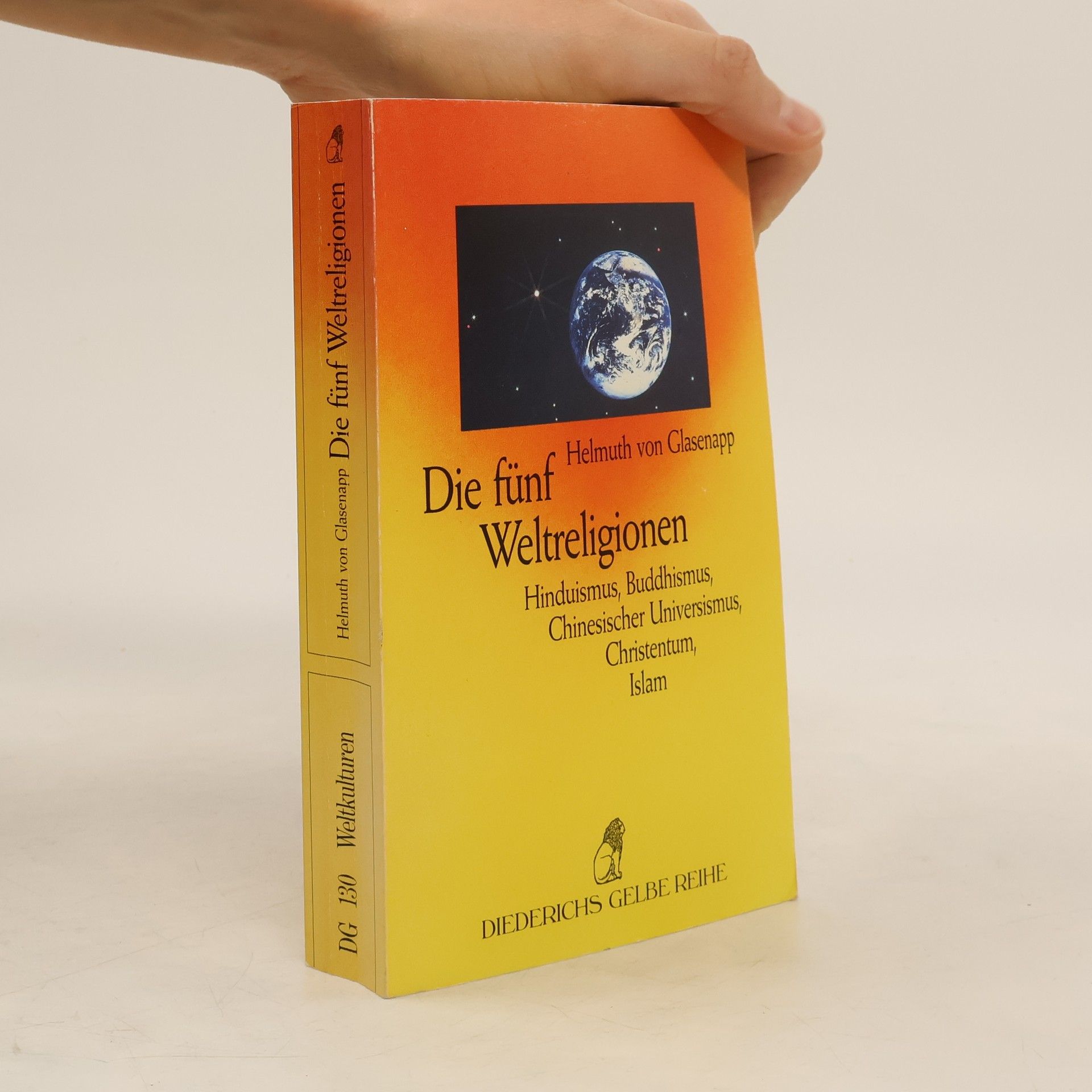 Helmuth von Glasenapp Die fünf Weltreligionen