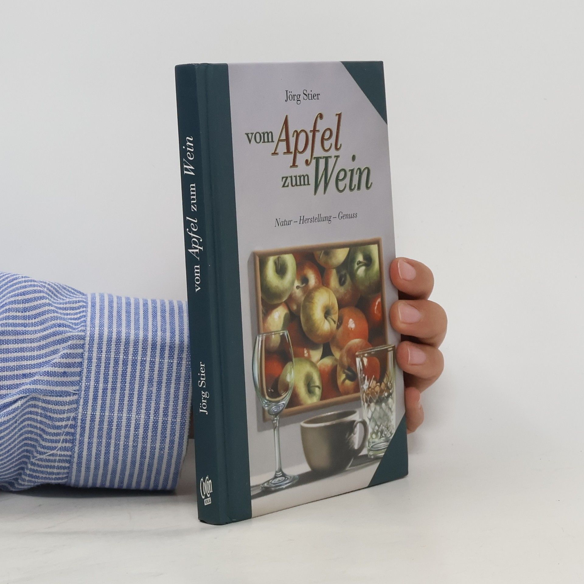 Jörg Stier Vom Apfel zum Wein