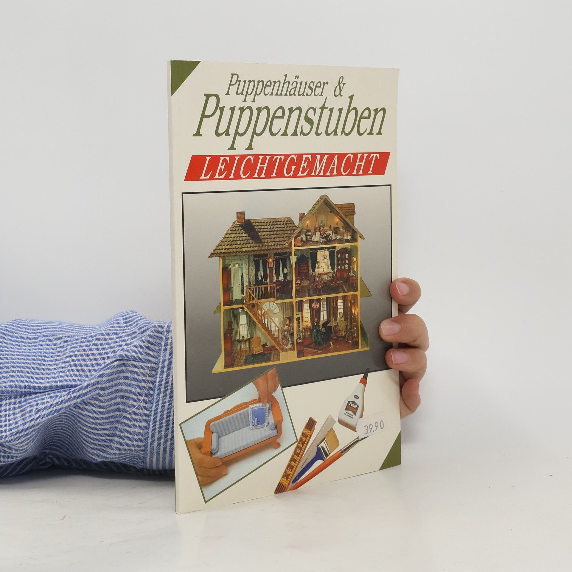 Autorenkollektiv Puppenhäuser & Puppenstuben leichtgemacht