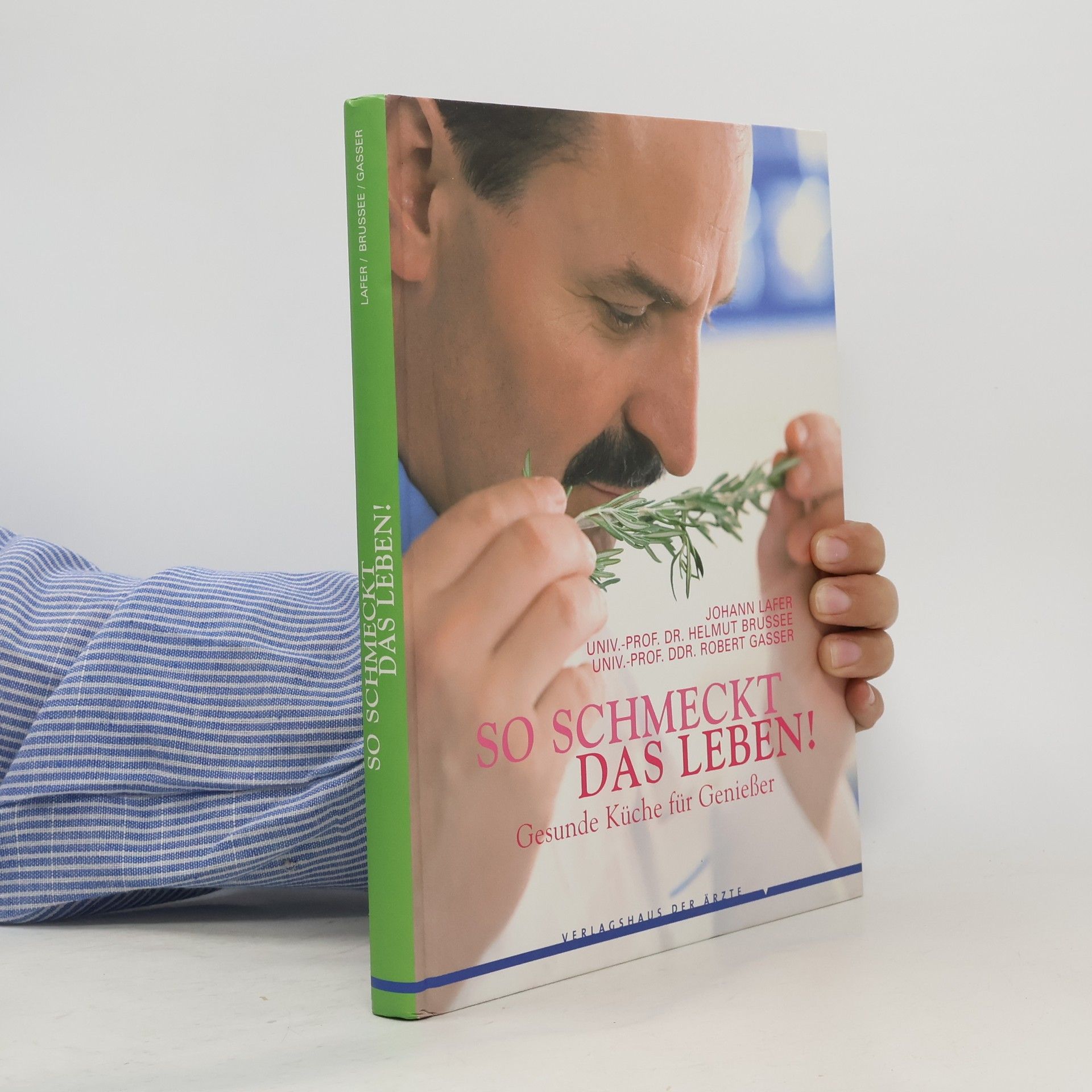 Johann Lafer So schmeckt das Leben!