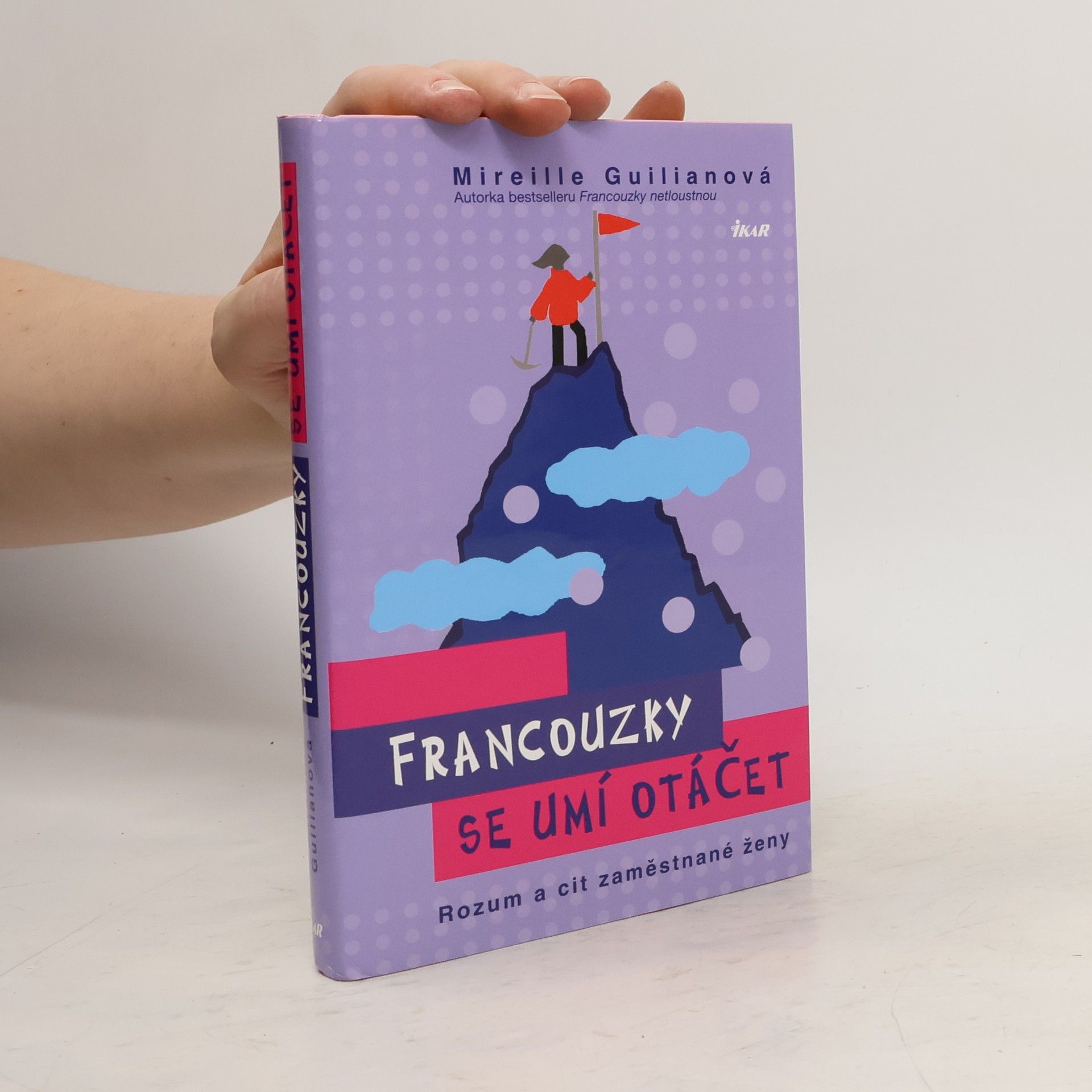 Francouzky se umí otáčet. Rozum a cit zaměstnané ženy