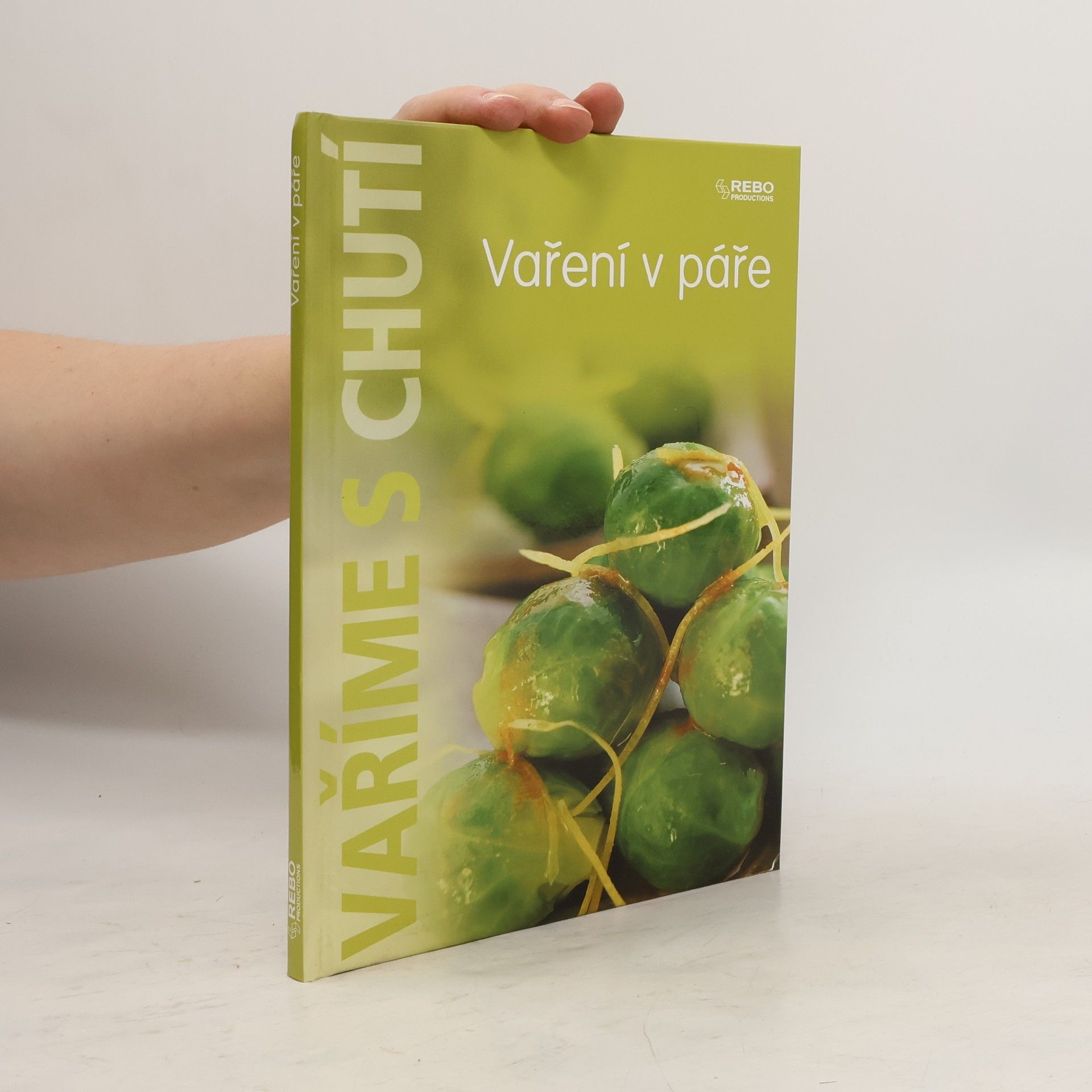 Kolektiv autorů Vaříme s chutí: Vaření v páře