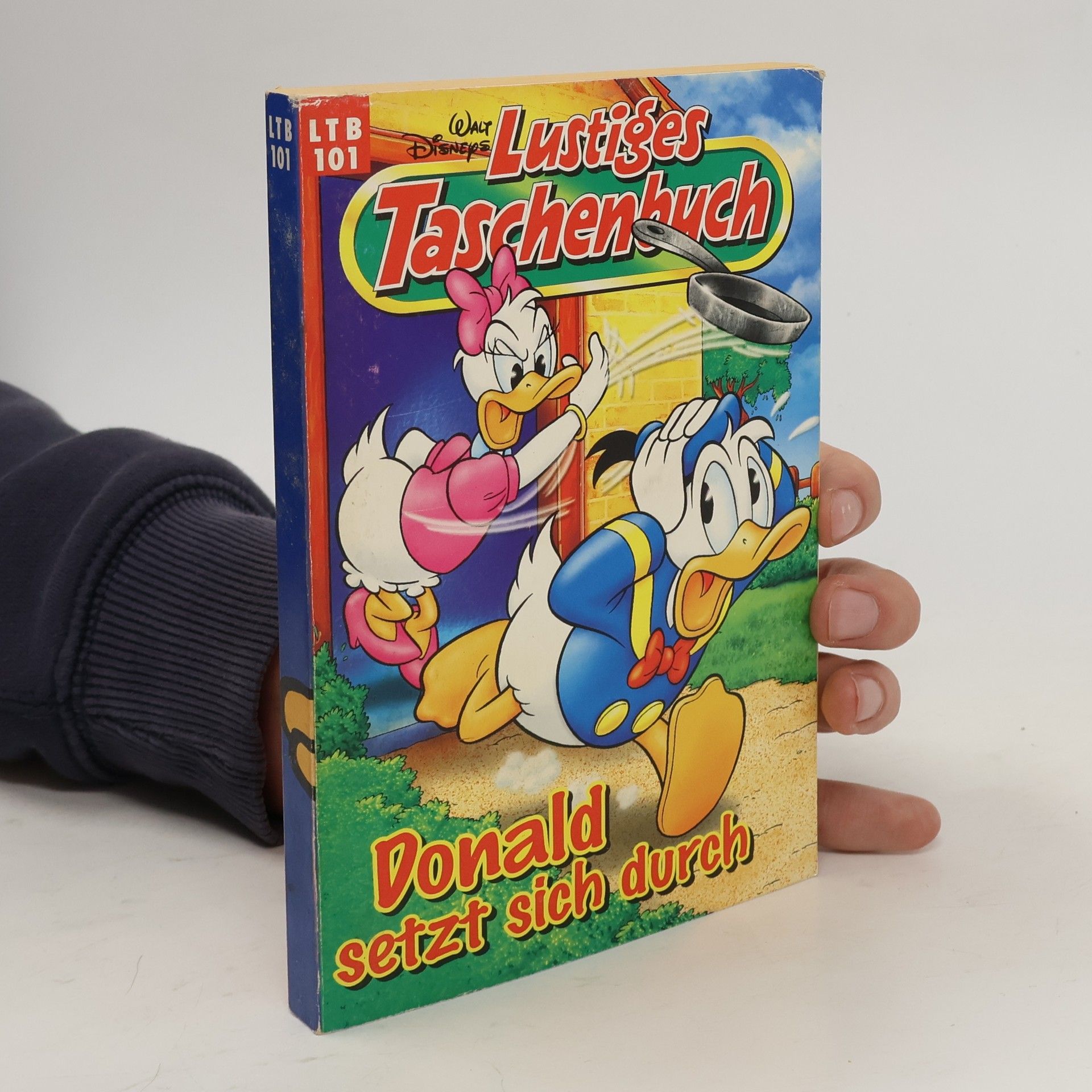 AA.VV. Lustiges Taschenbuch 101. Donald setzt sich durch