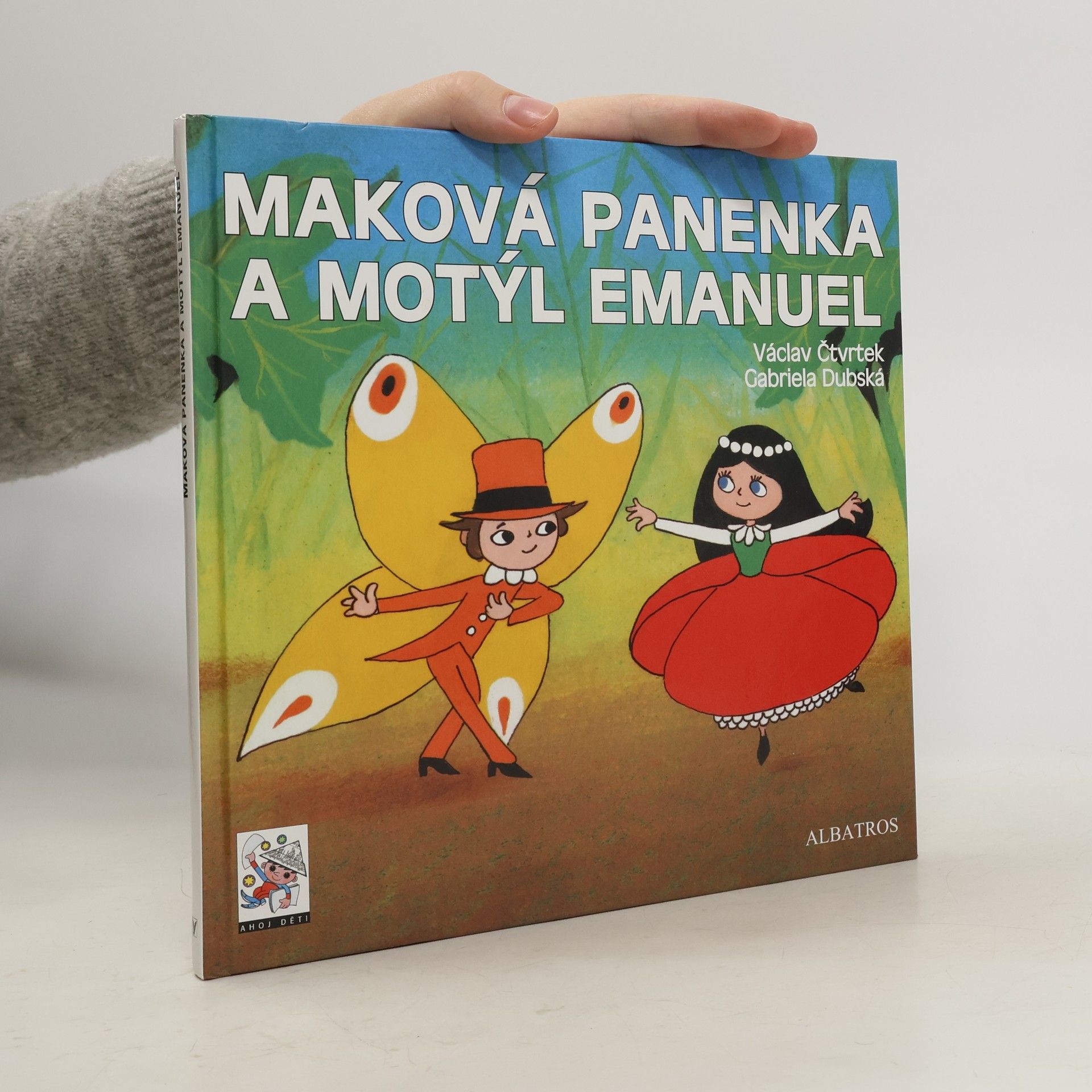 Václav Čtvrtek Maková panenka a motýl Emanuel