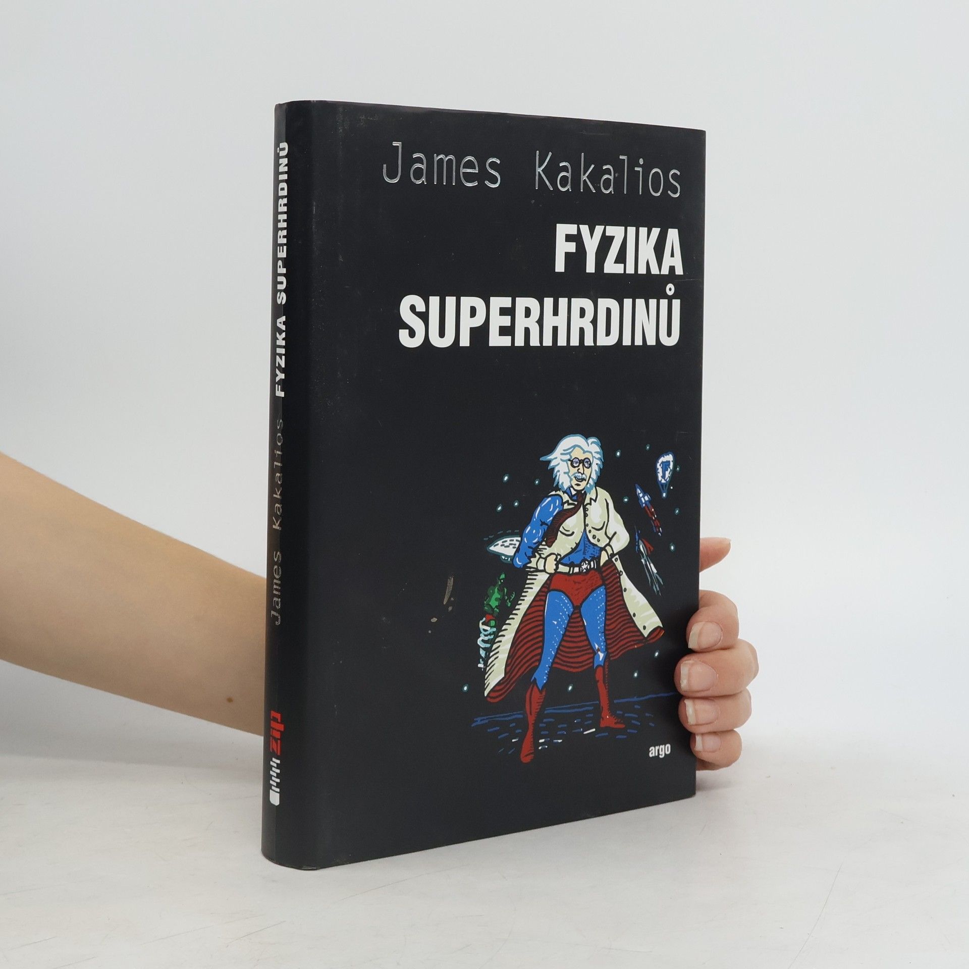James Kakalios Fyzika superhrdinů