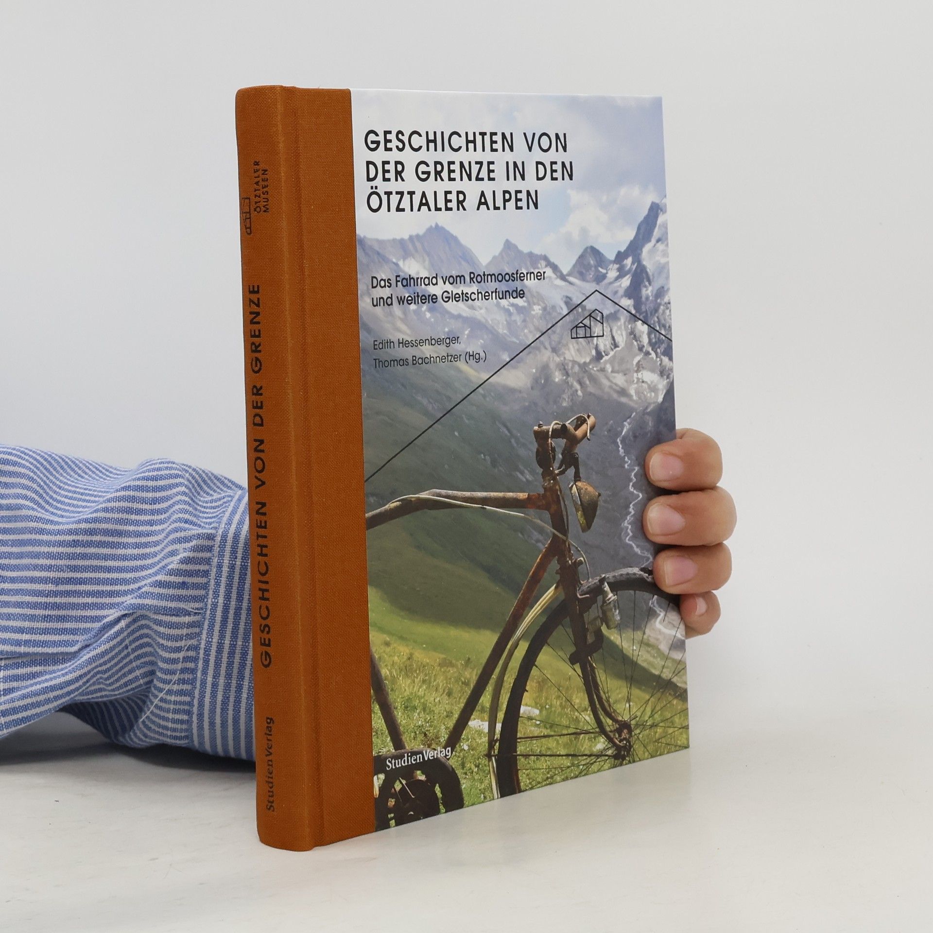 Geschichten von der Grenze in den Ötztaler Alpen