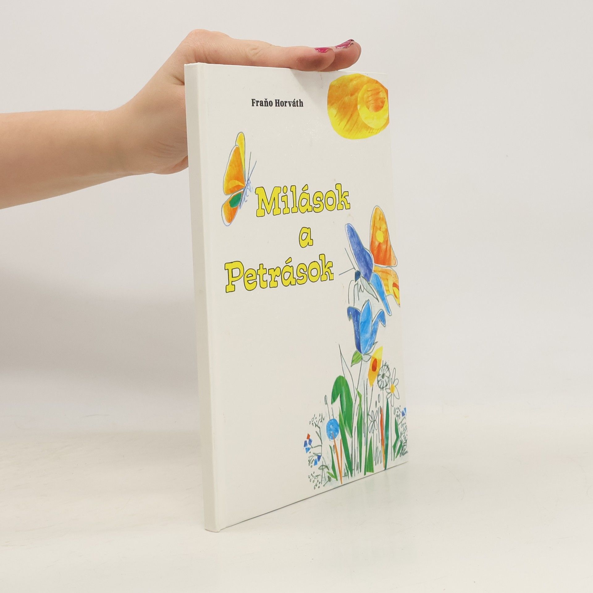 Fraňo Horváth Milások a Petrások