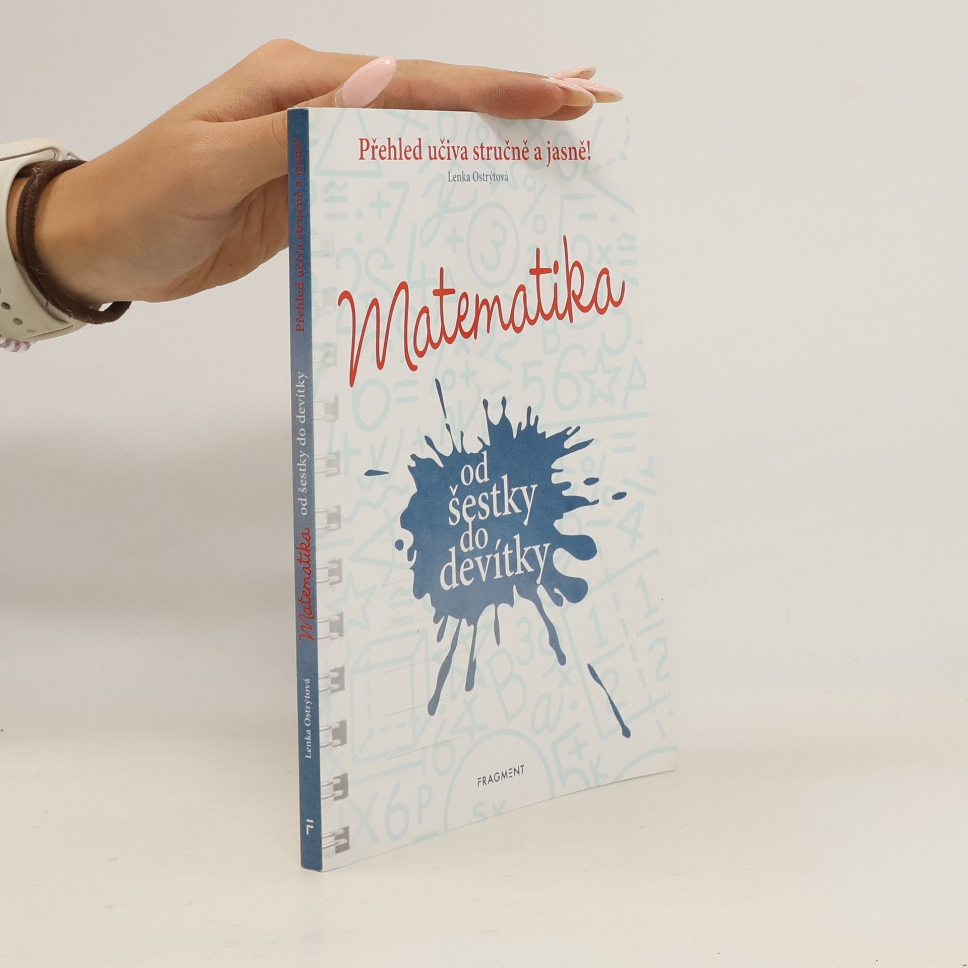 Lenka Ostrýtová Matematika od šestky do devítky