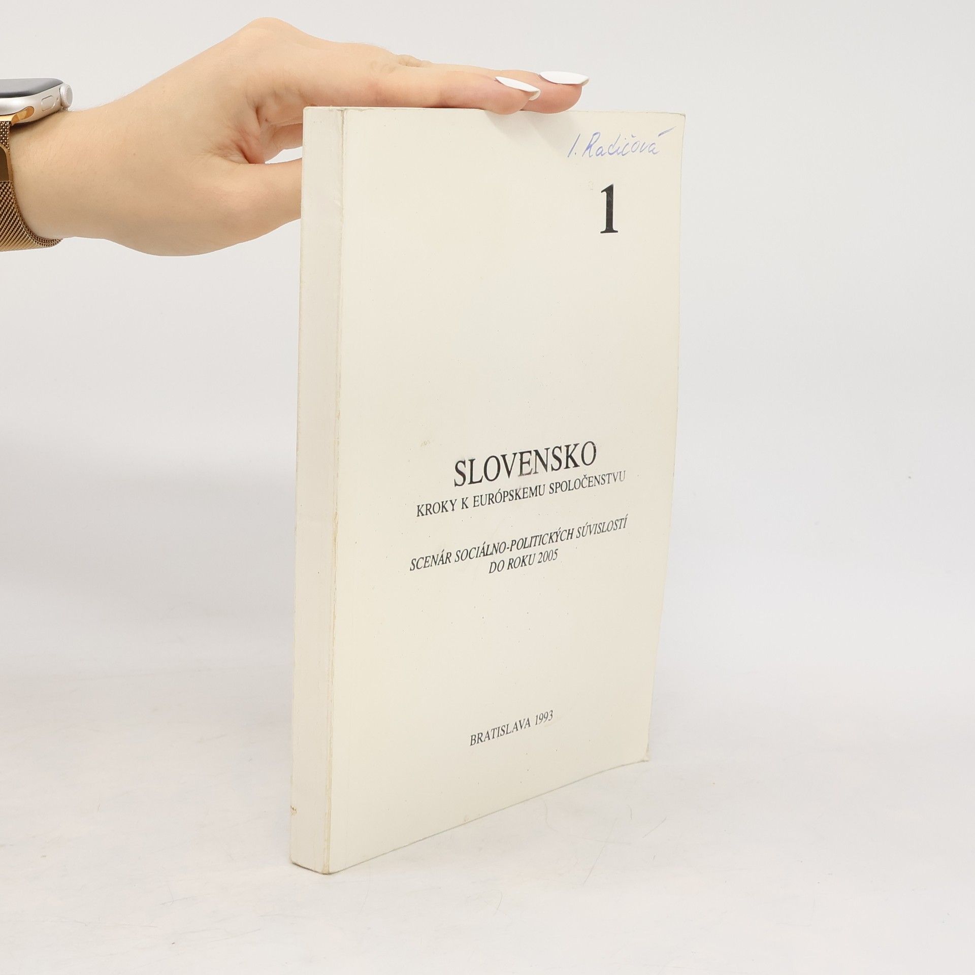 Various authors Slovensko. Kroky k európskemu spoločenstvu 2