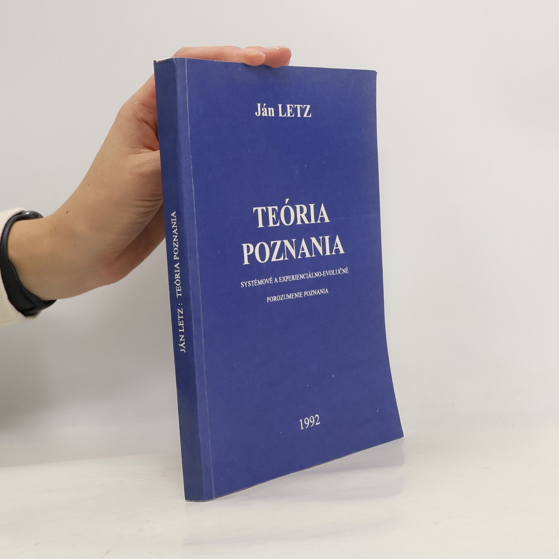 Ján Letz Teória poznania: Systémové a experienciálno-evolučné porozumenie poznania