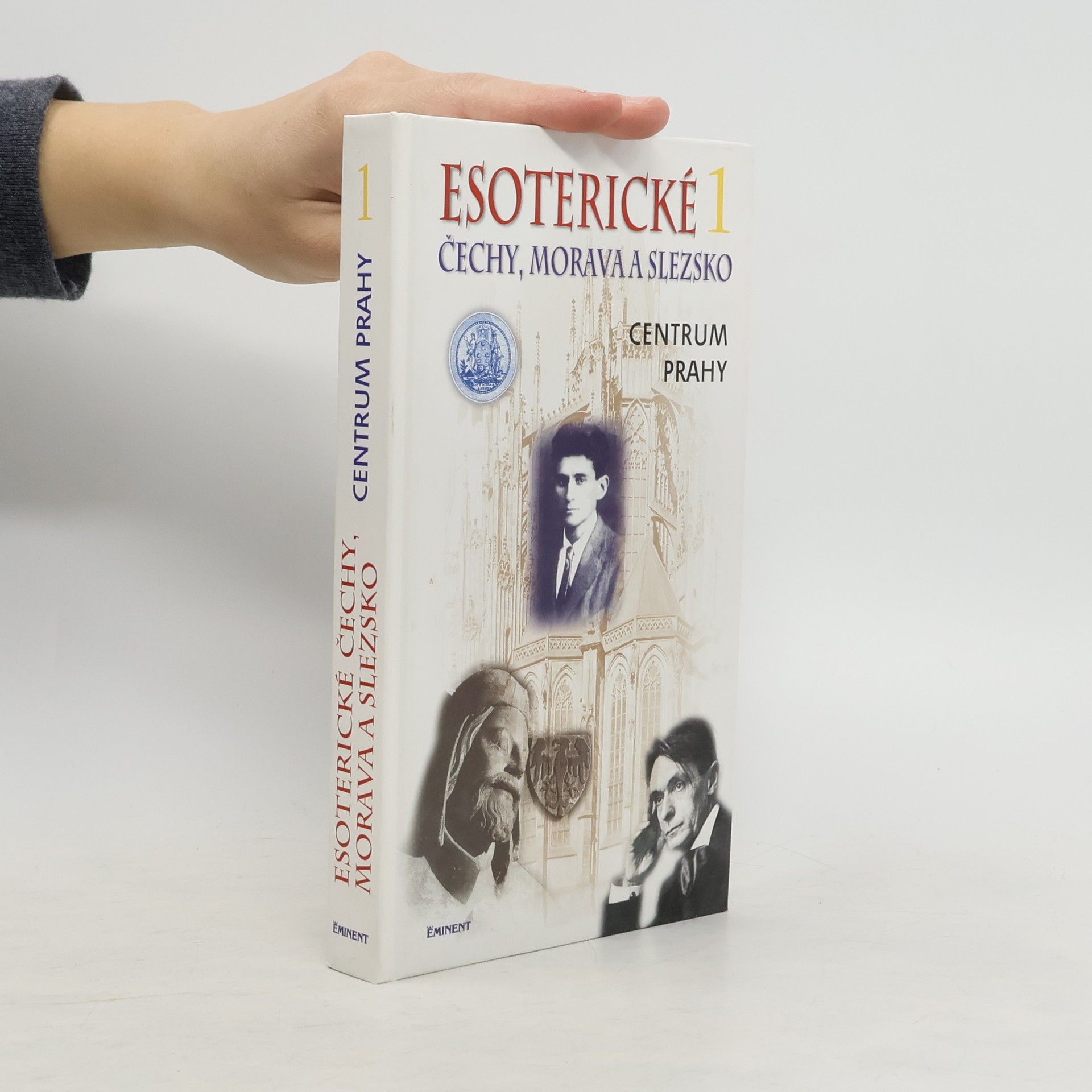 Jiří Kuchař Esoterické Čechy, Morava a Slezsko 1. Centrum Prahy