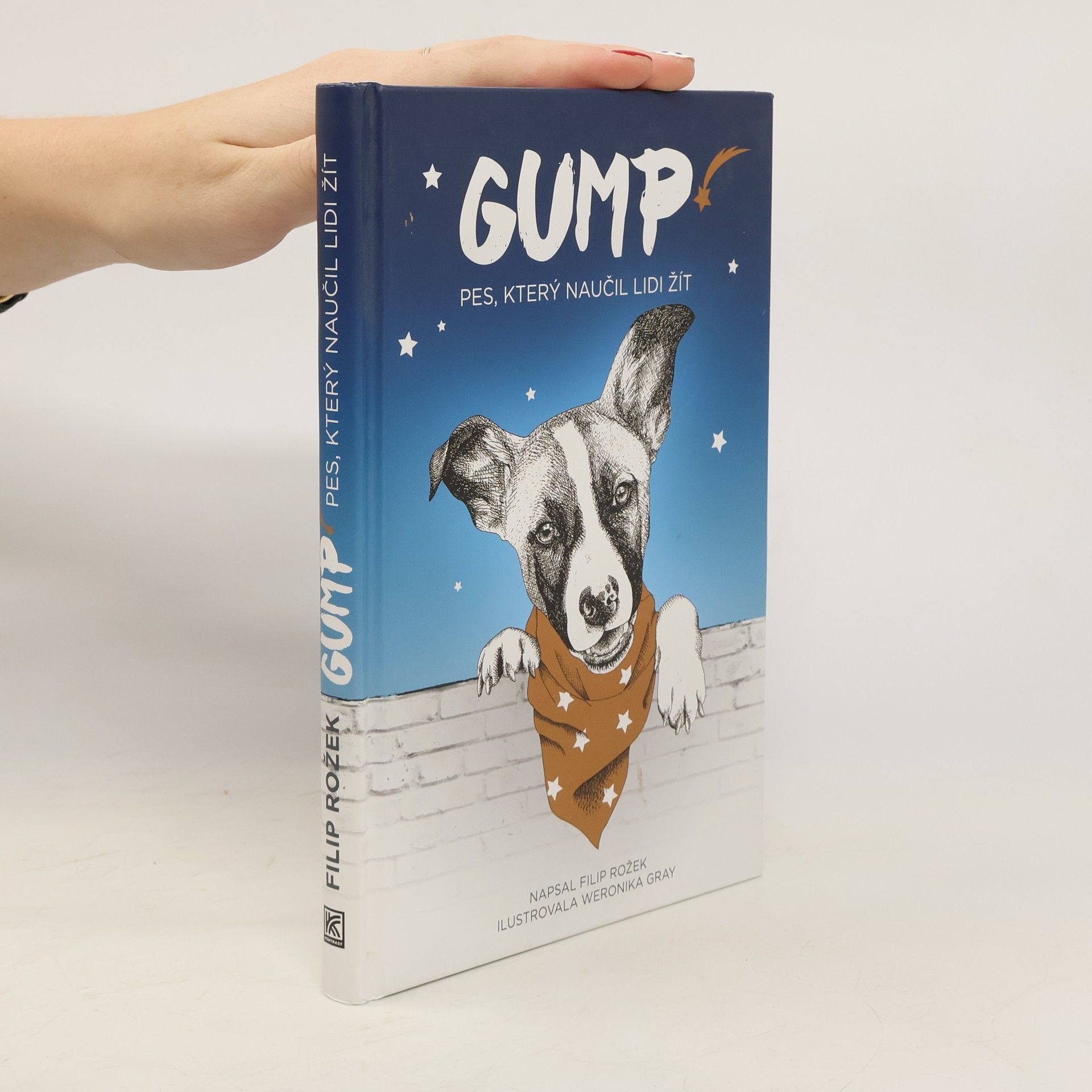 Filip Rožek Gump. Pes, který naučil lidi žít