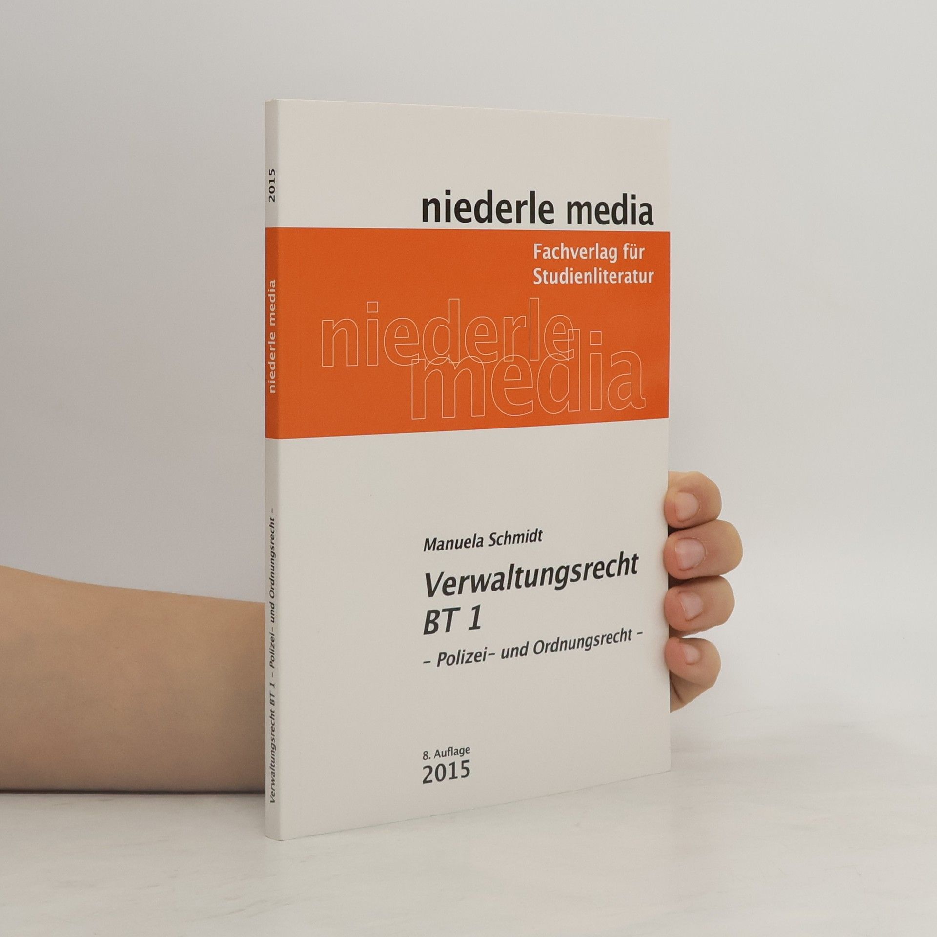 Manuela Schmidt Verwaltungsrecht BT 1