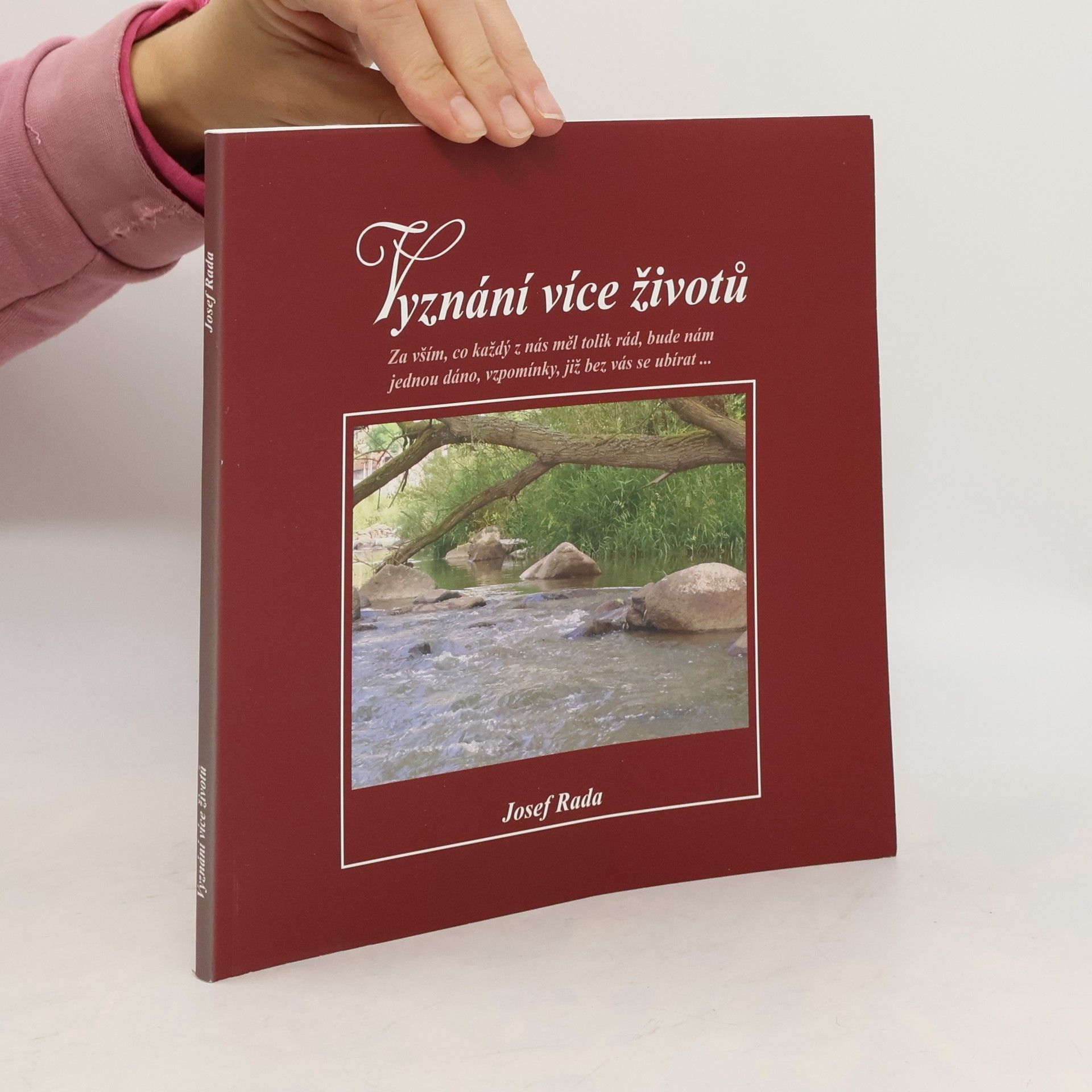 Josef Rada Vyznání více životů