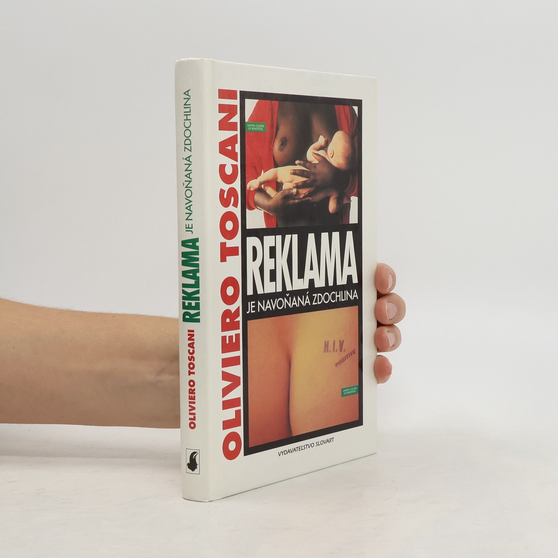 Oliviero Toscani Reklama je navoňaná zdochlina