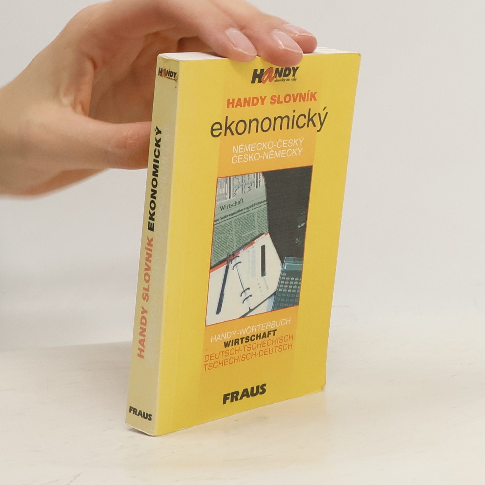 Handy slovník ekonomický německo-český, česko-německý : Handy-Wörterbuch Wirtschaft Deutsch-Tschechisch, Tschechisch-Deutsch