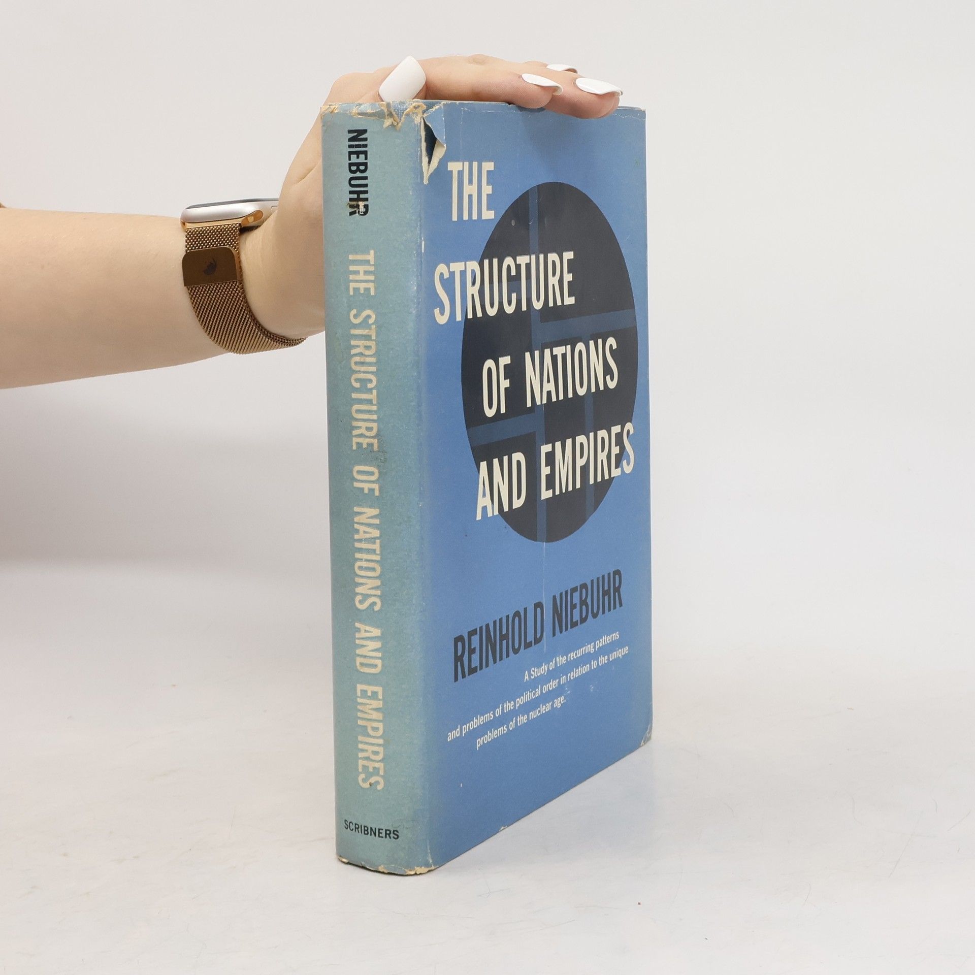 Reinhold Niebuhr The Structure of Nations and Empires