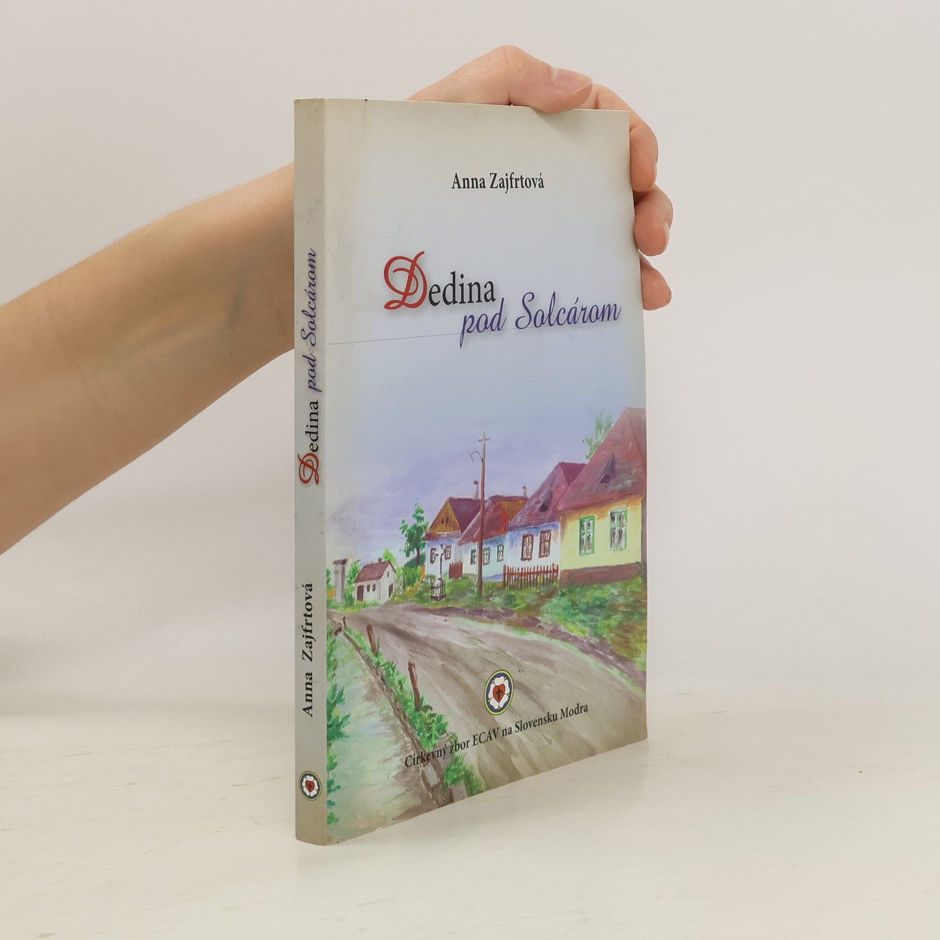 Anna Zajfrtová Dedina pod Solcárom