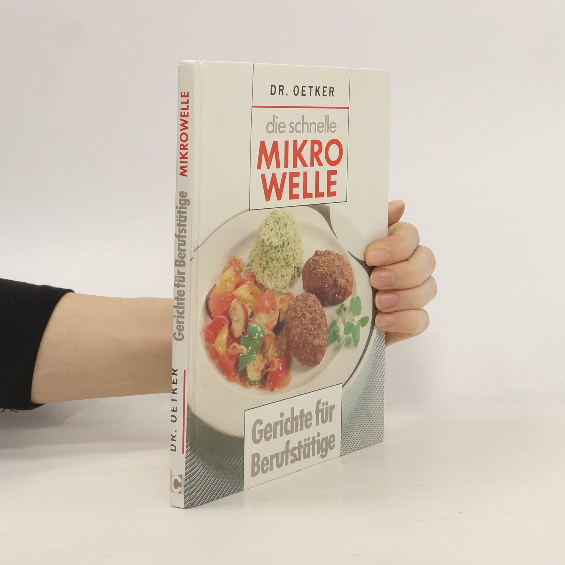 Collectif d'auteurs Die schnelle Mikrowelle. Gerichte für Berufstätige