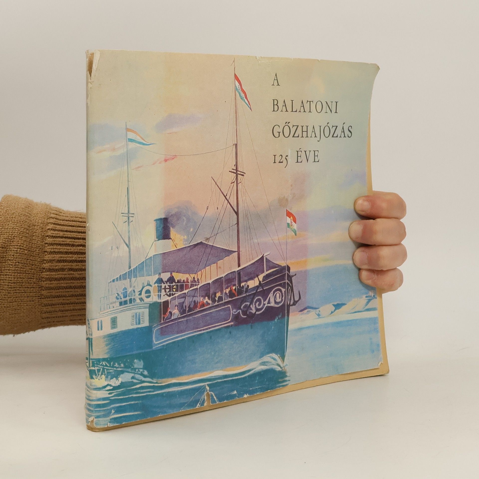 Miklós Füzes A Balatoni gőzhajózás 125 éve