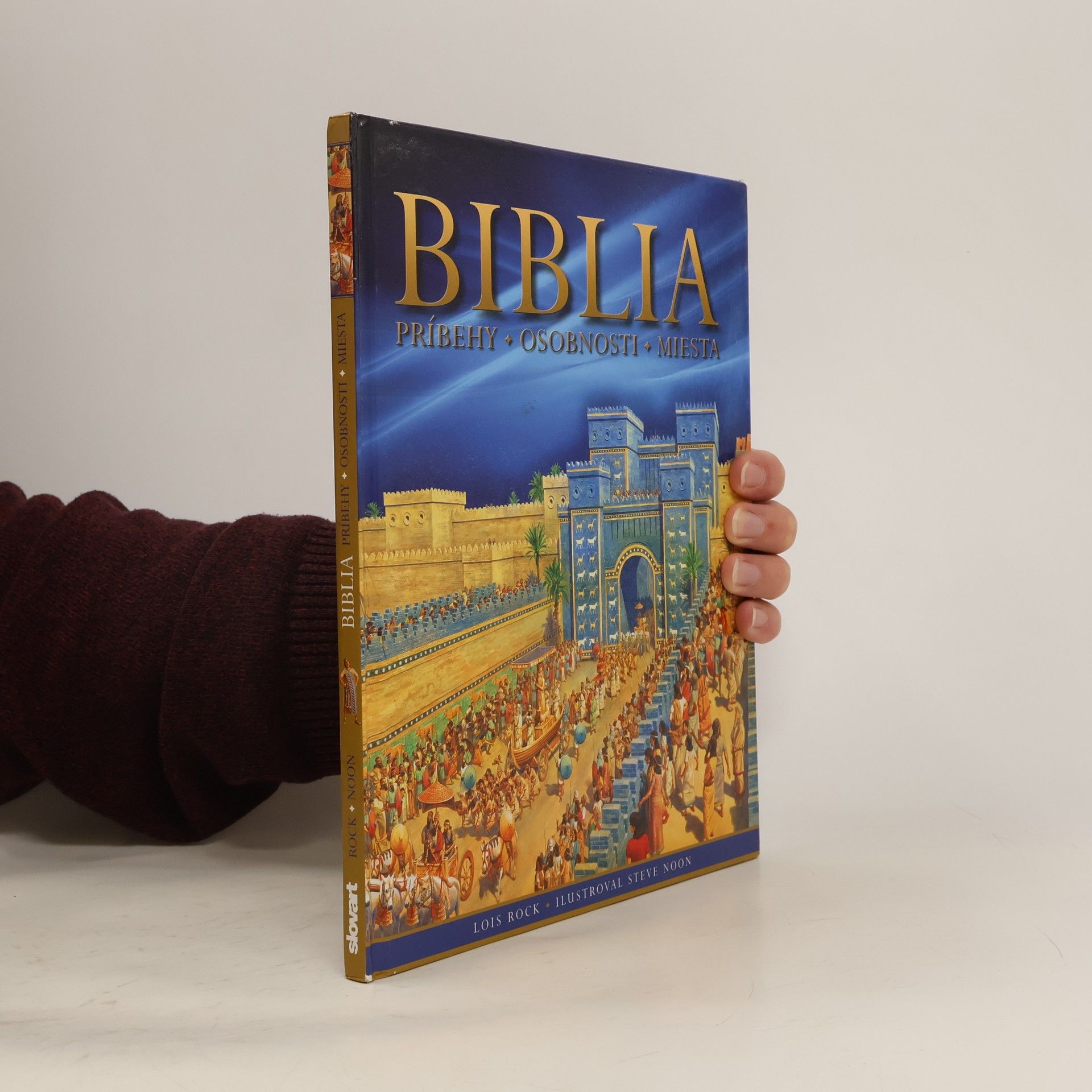 Lois Rock Biblia, príbehy - osobnosti - miesta