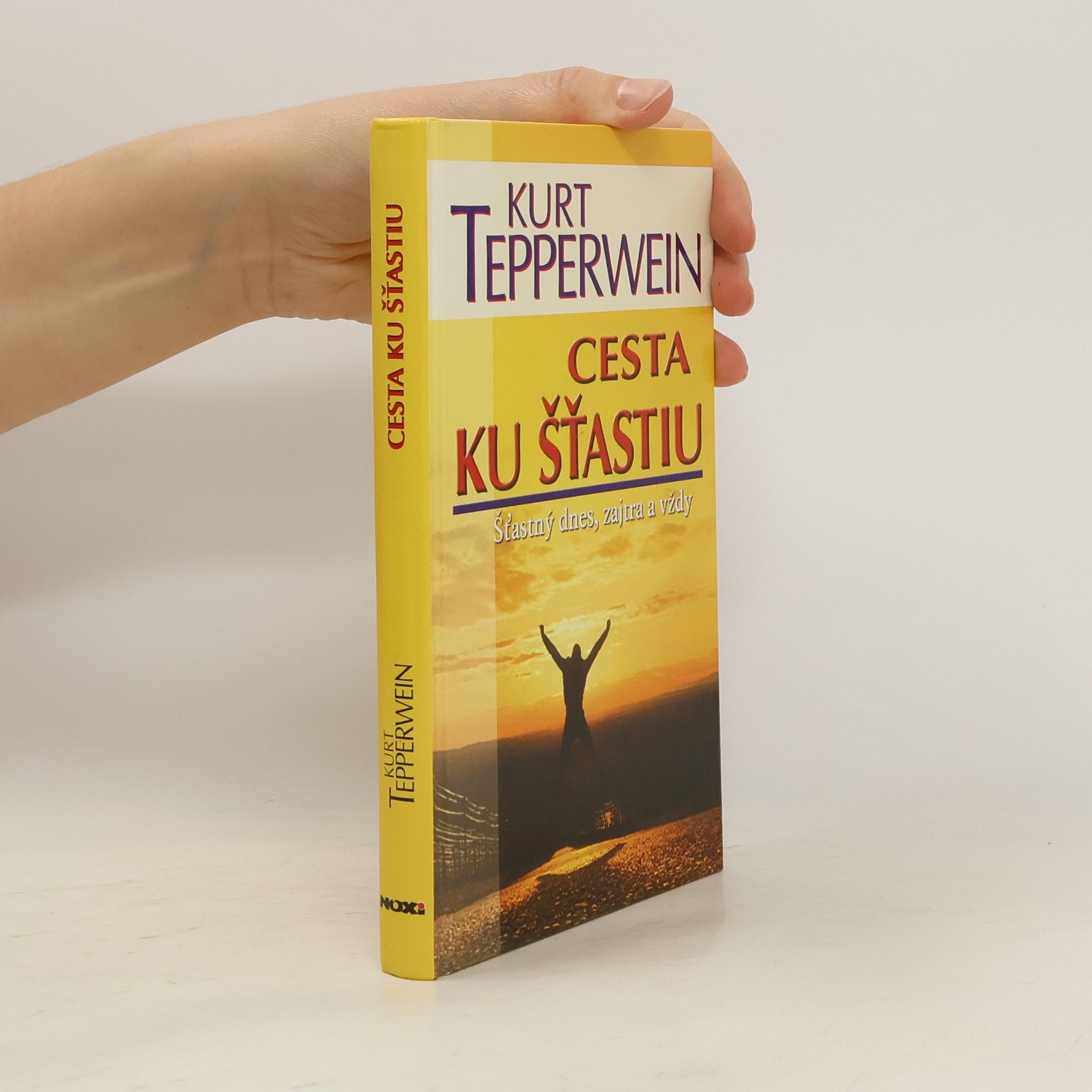 Kurt Tepperwein Cesta ku šťastiu