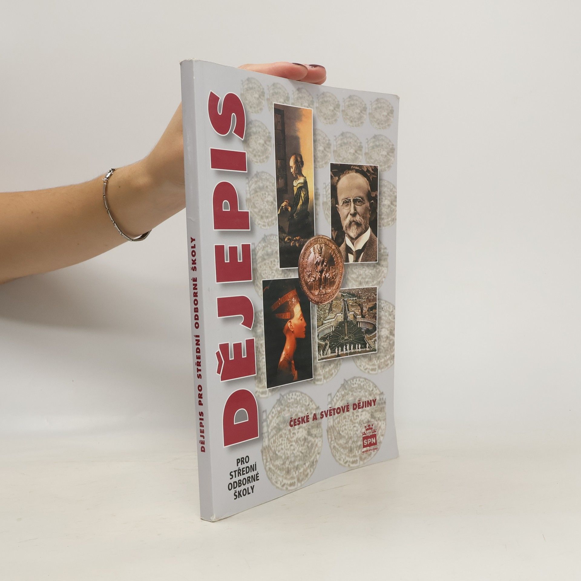 Petr Čornej Dějepis pro střední odborné školy. České a světové dějiny