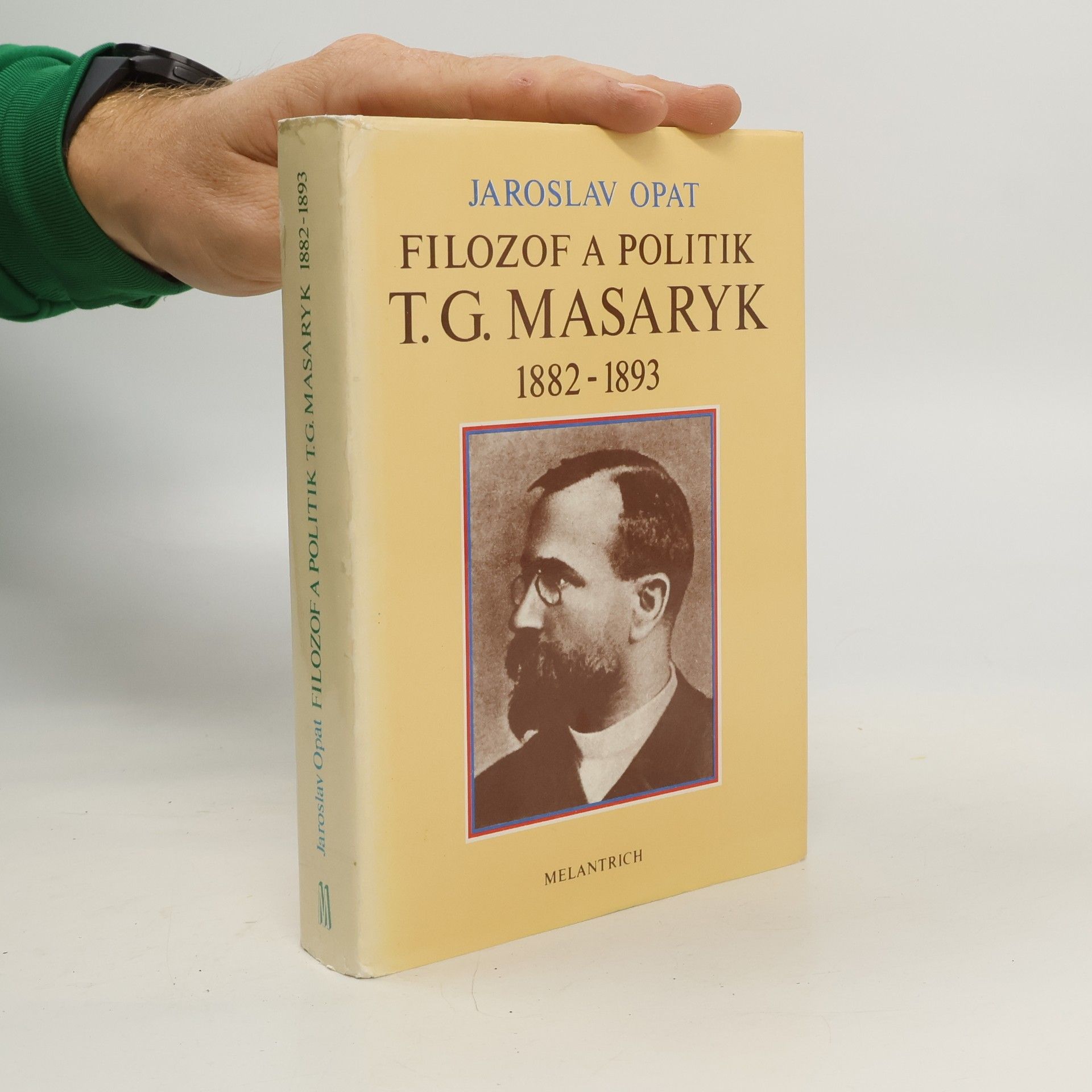 Filozof a politik T. G. Masaryk 1882-1893